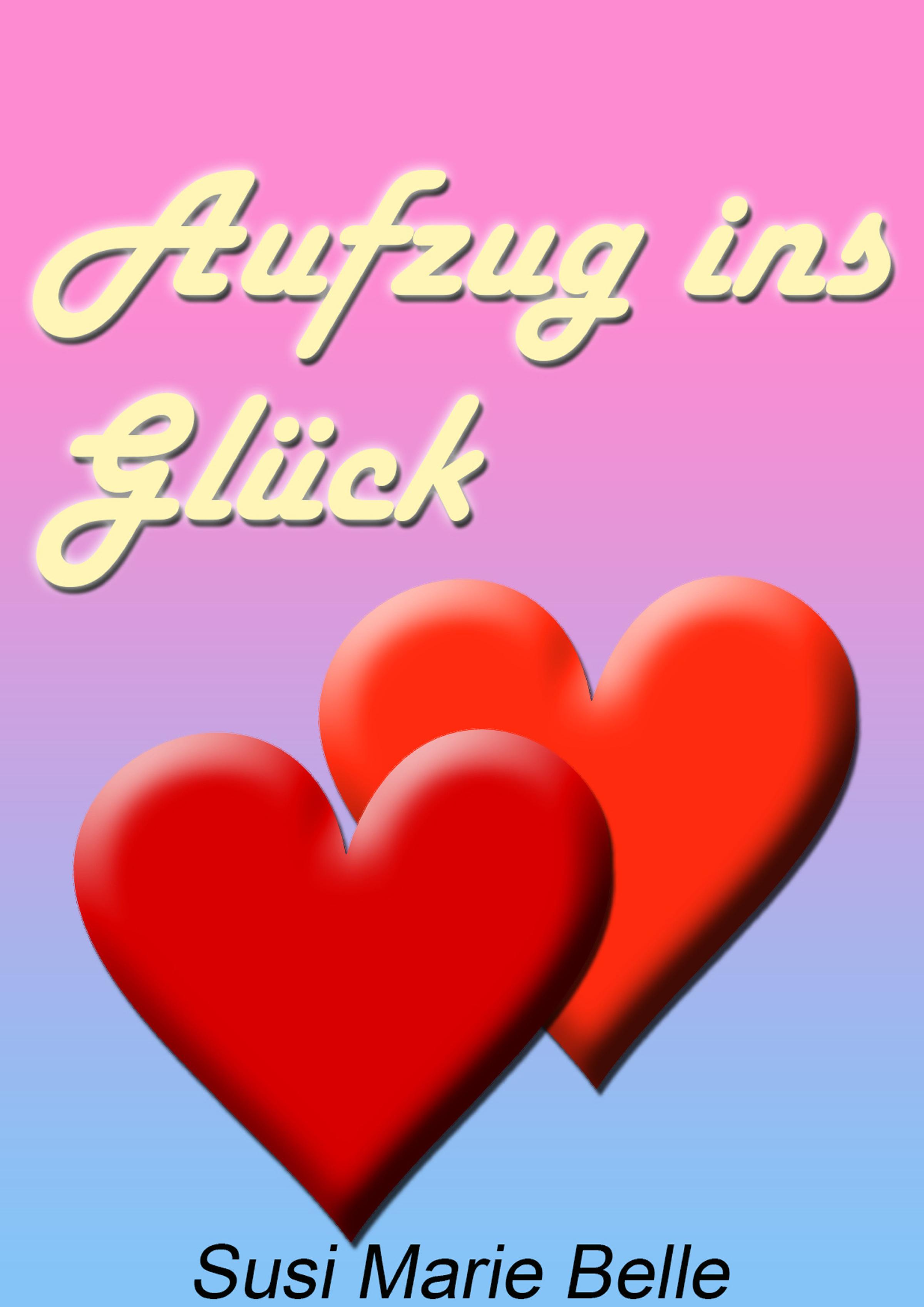Обложка книги «Aufzug ins Glück»