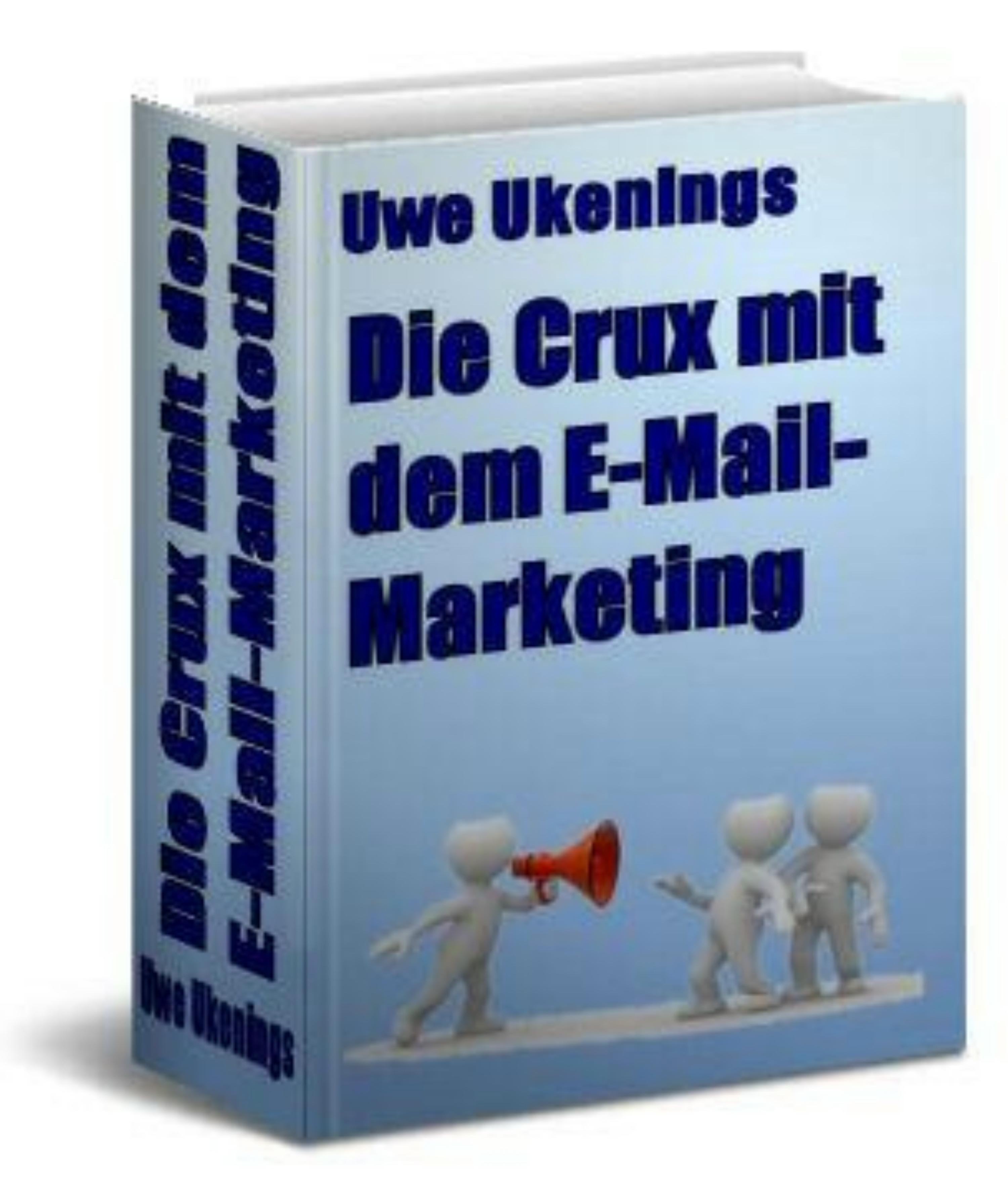 Обложка книги «Die Crux mit dem E-Mail-Marketing»