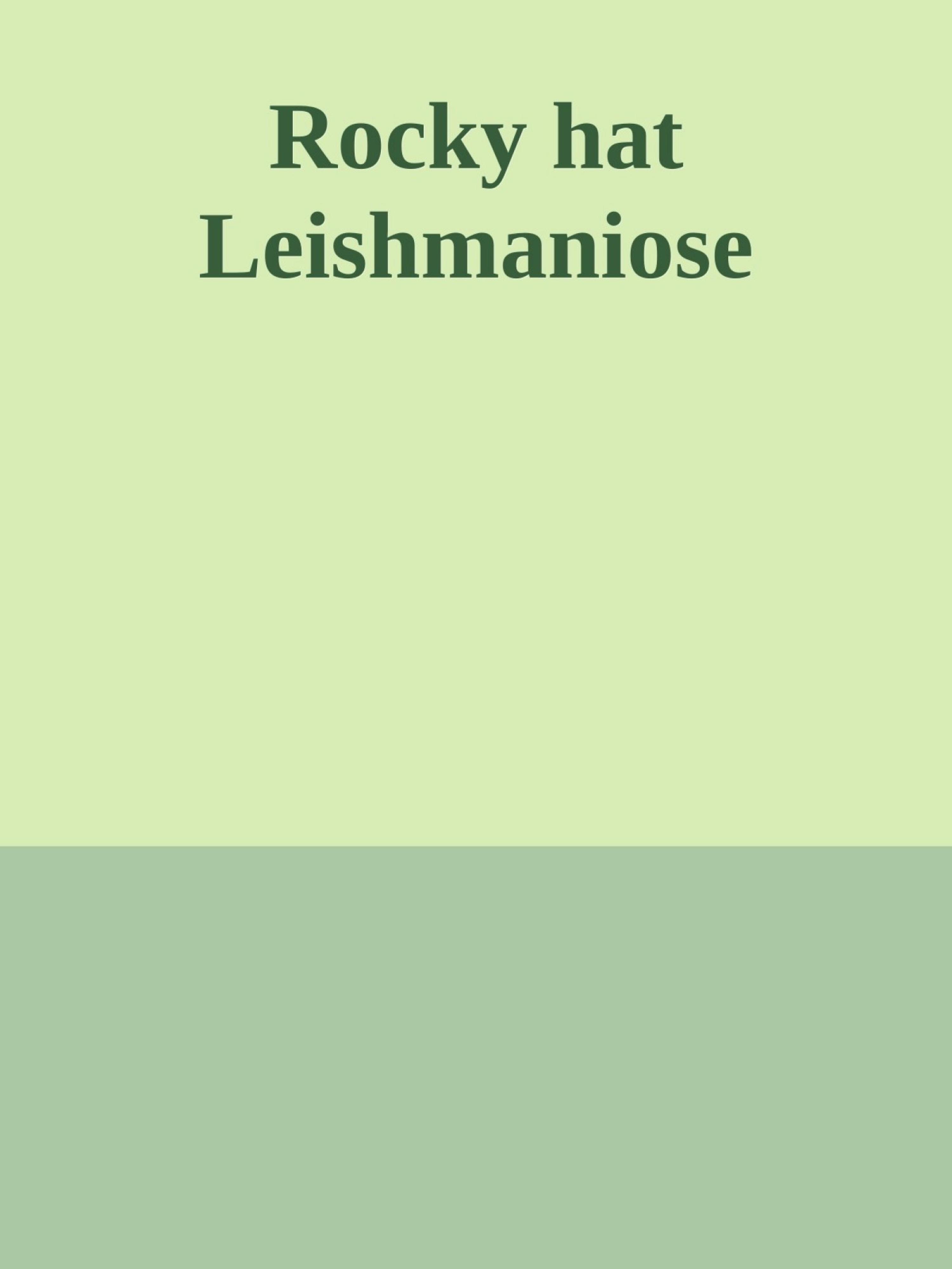 Обложка книги «Rocky hat Leishmaniose»
