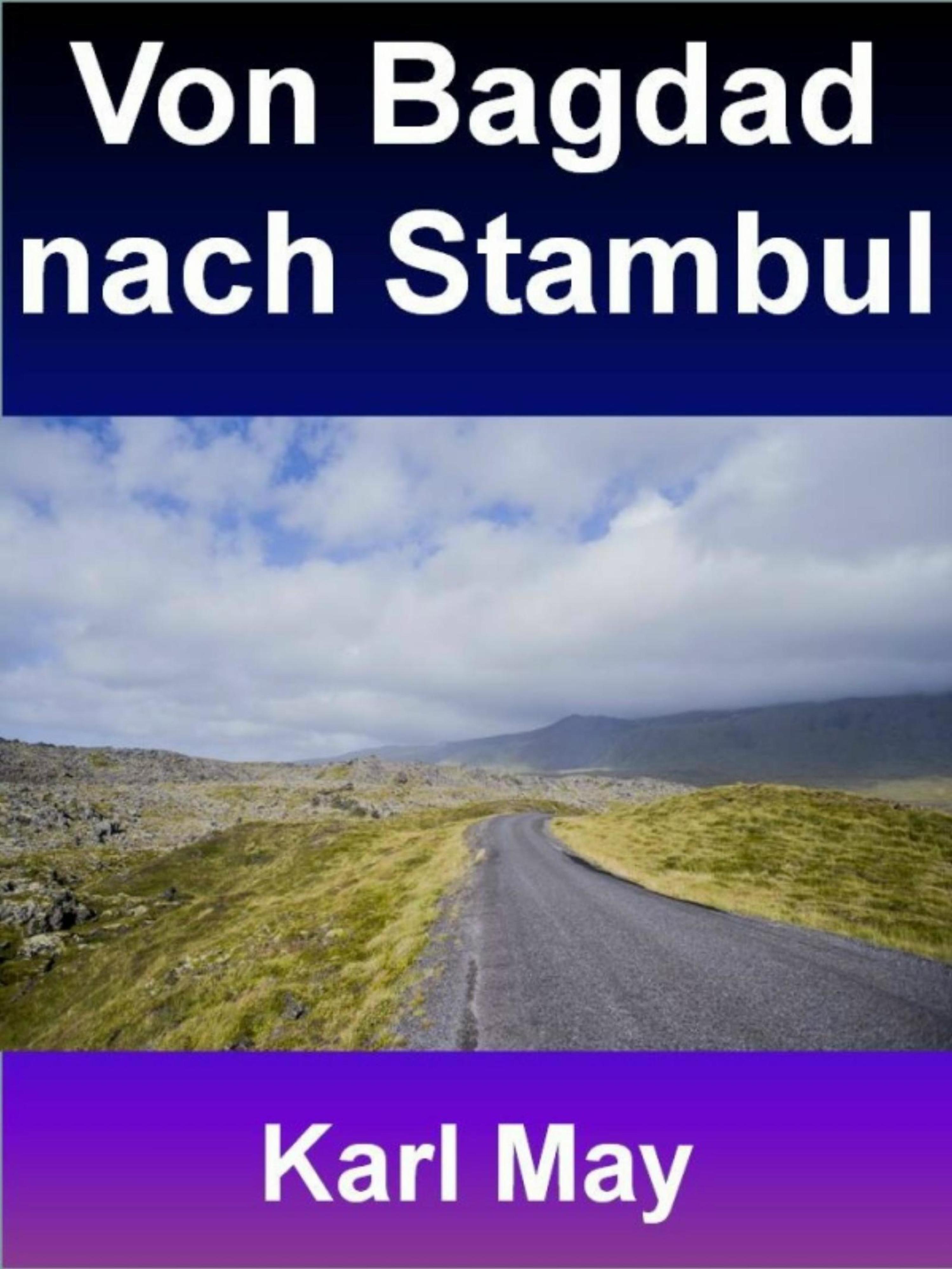 Обложка книги «Von Bagdad nach Stambul - 400 Seiten»