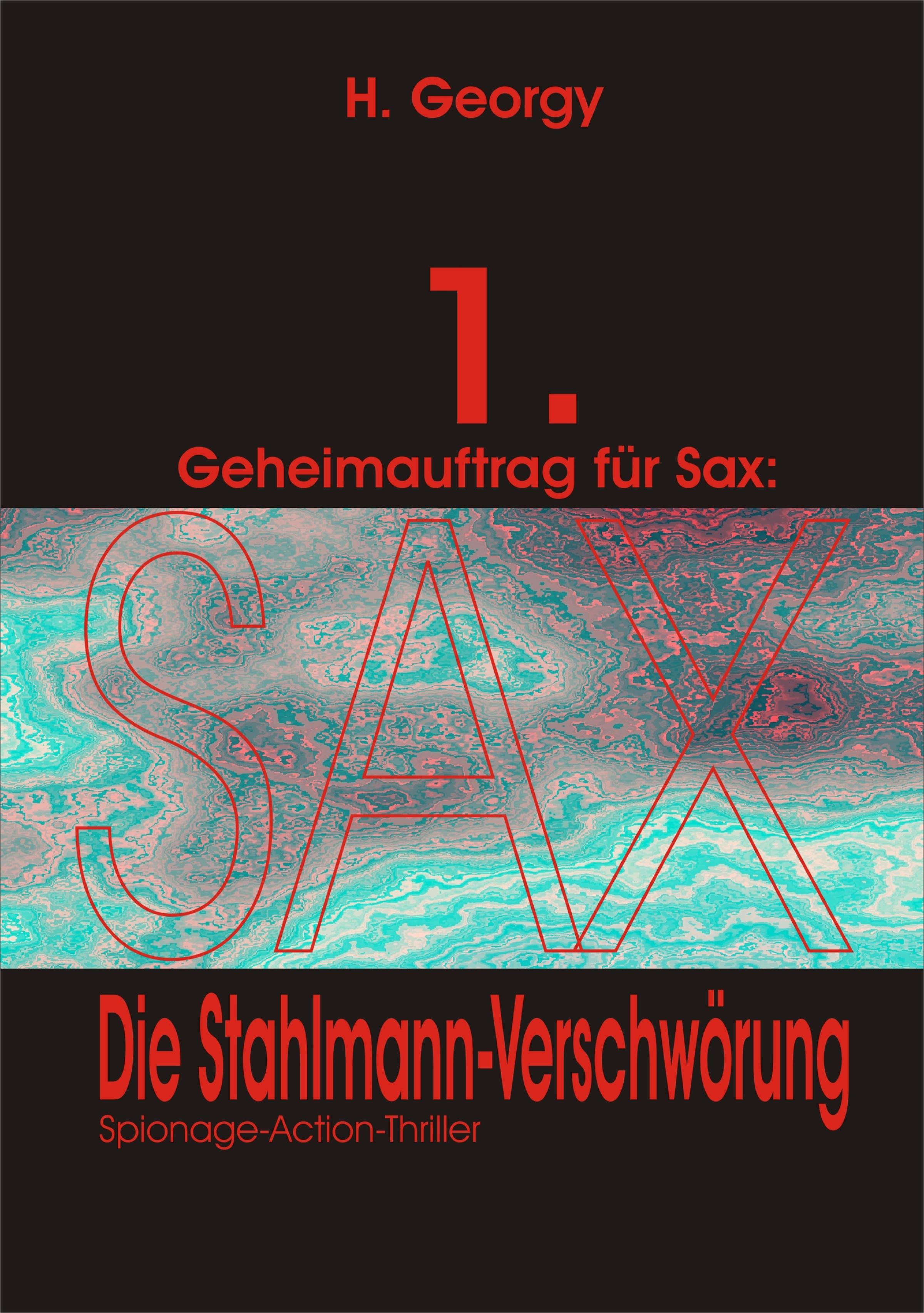 Обложка книги «Geheimauftrag für Sax (1)»