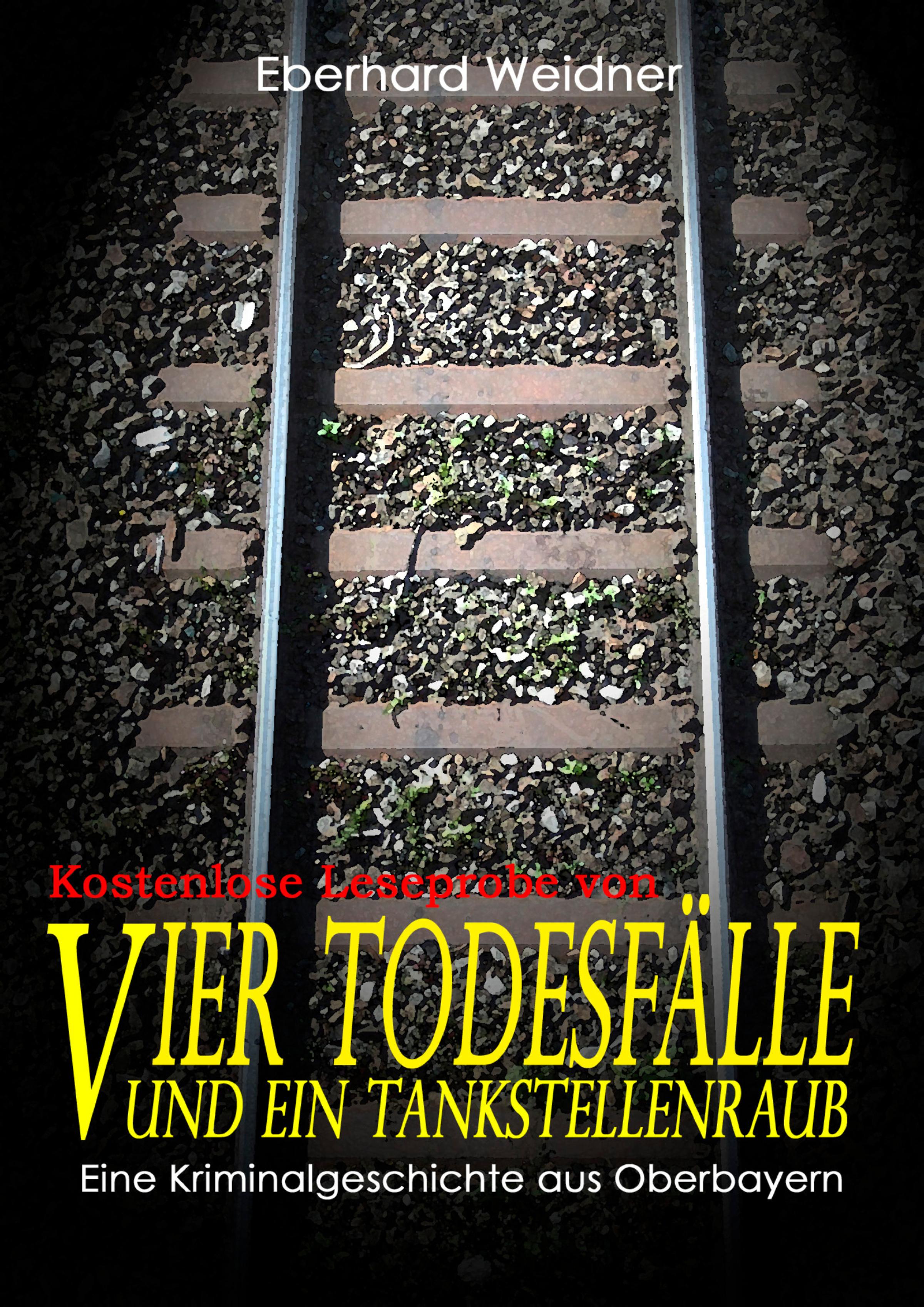Обложка книги «VIER TODESFÄLLE UND EIN TANKSTELLENRAUB - Kostenlose Leseprobe»