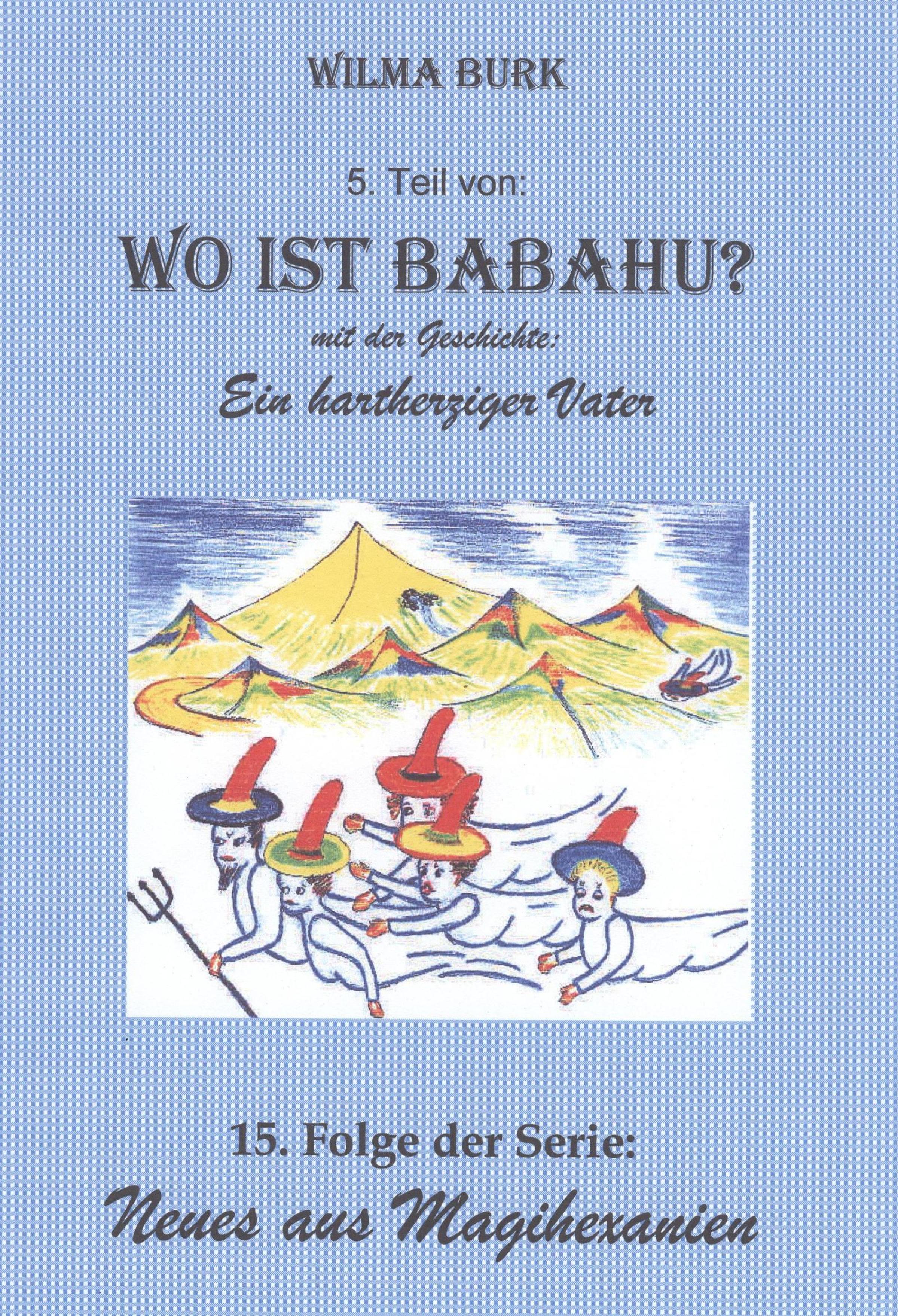 Обложка книги «Wo ist Babahu? 5. Teil»