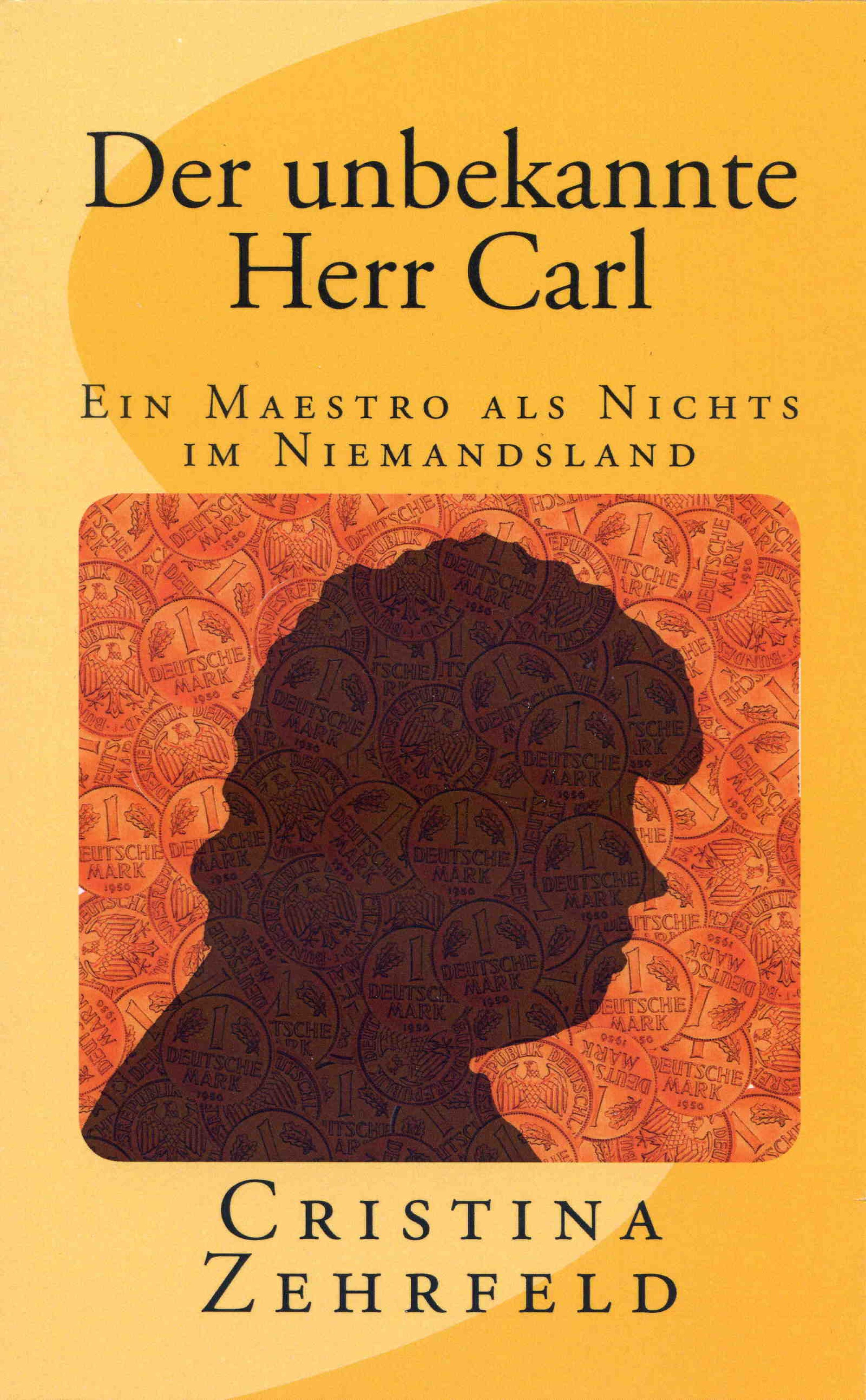 Обложка книги «Der unbekannte Herr Carl»