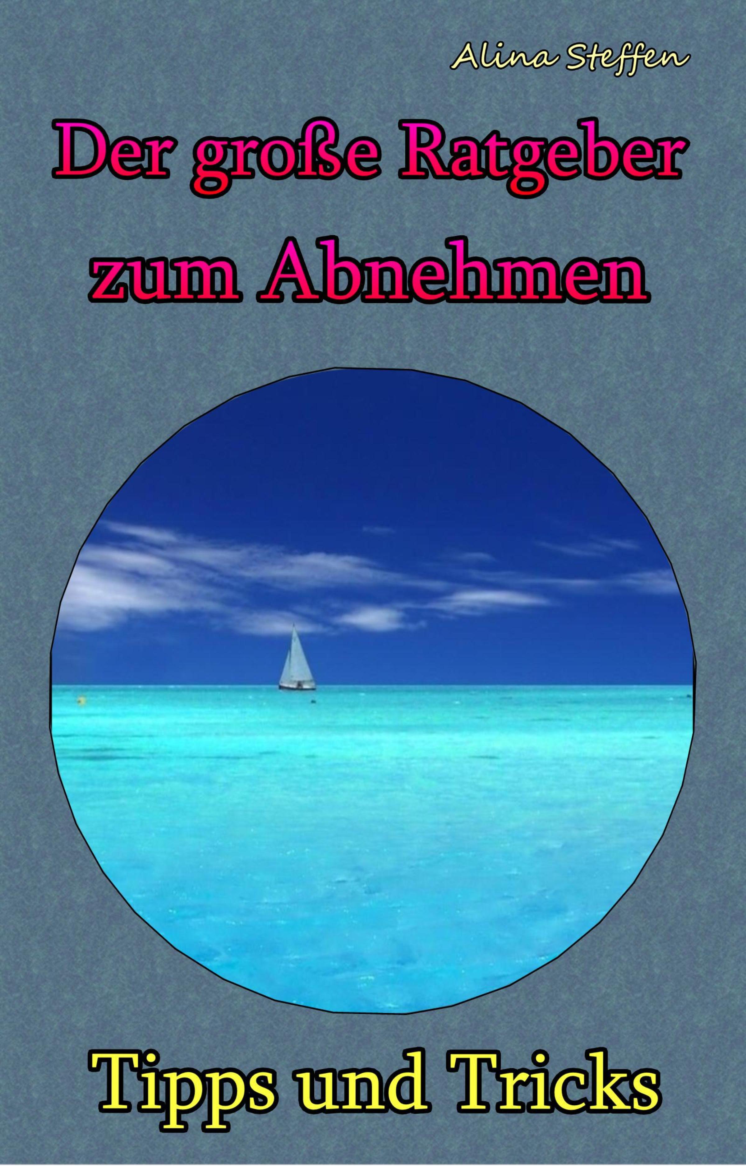 Обложка книги «Der große Ratgeber zum Abnehmen»
