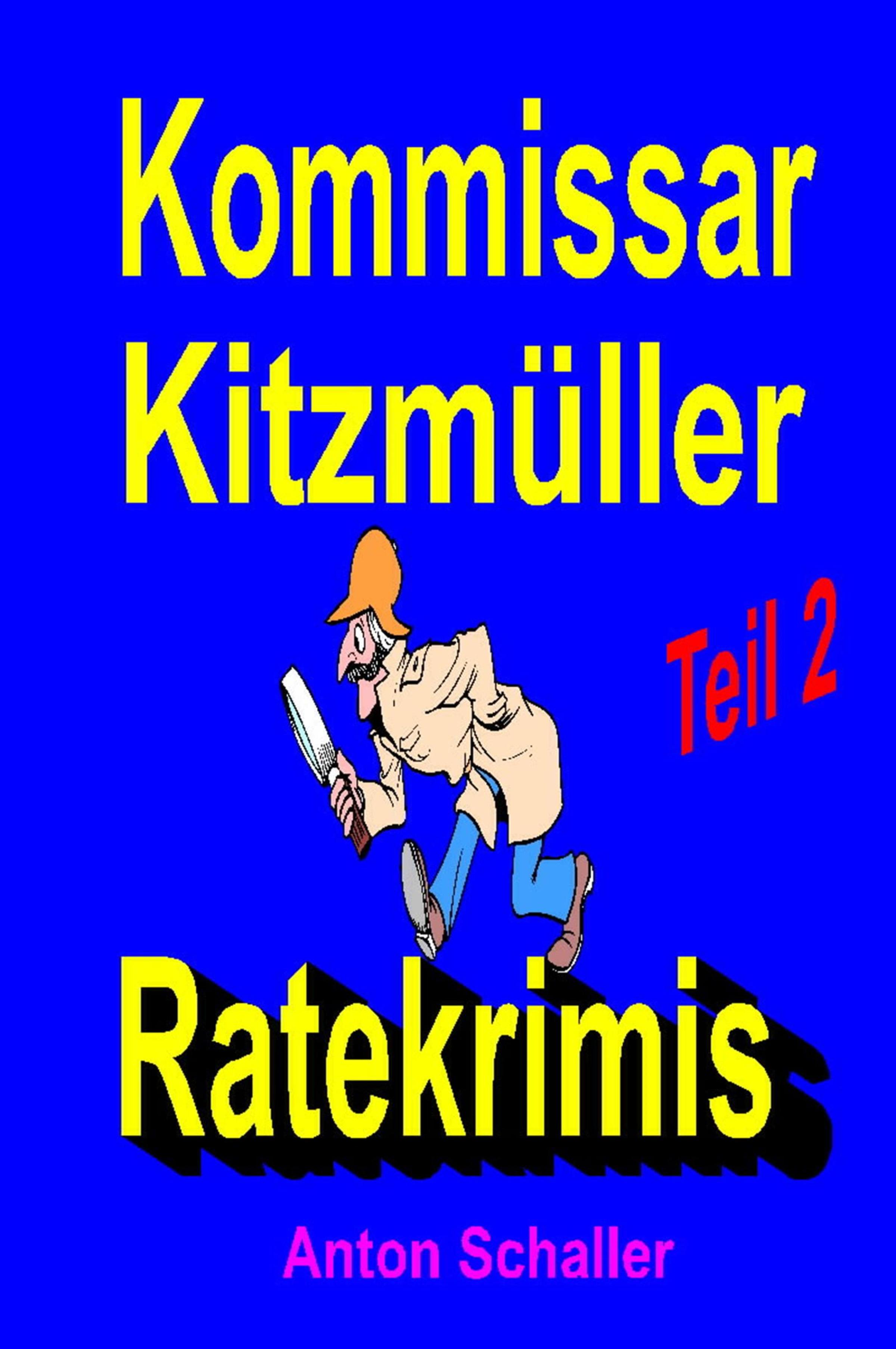Обложка книги «Kommissar Kitzmüller, Teil 2»