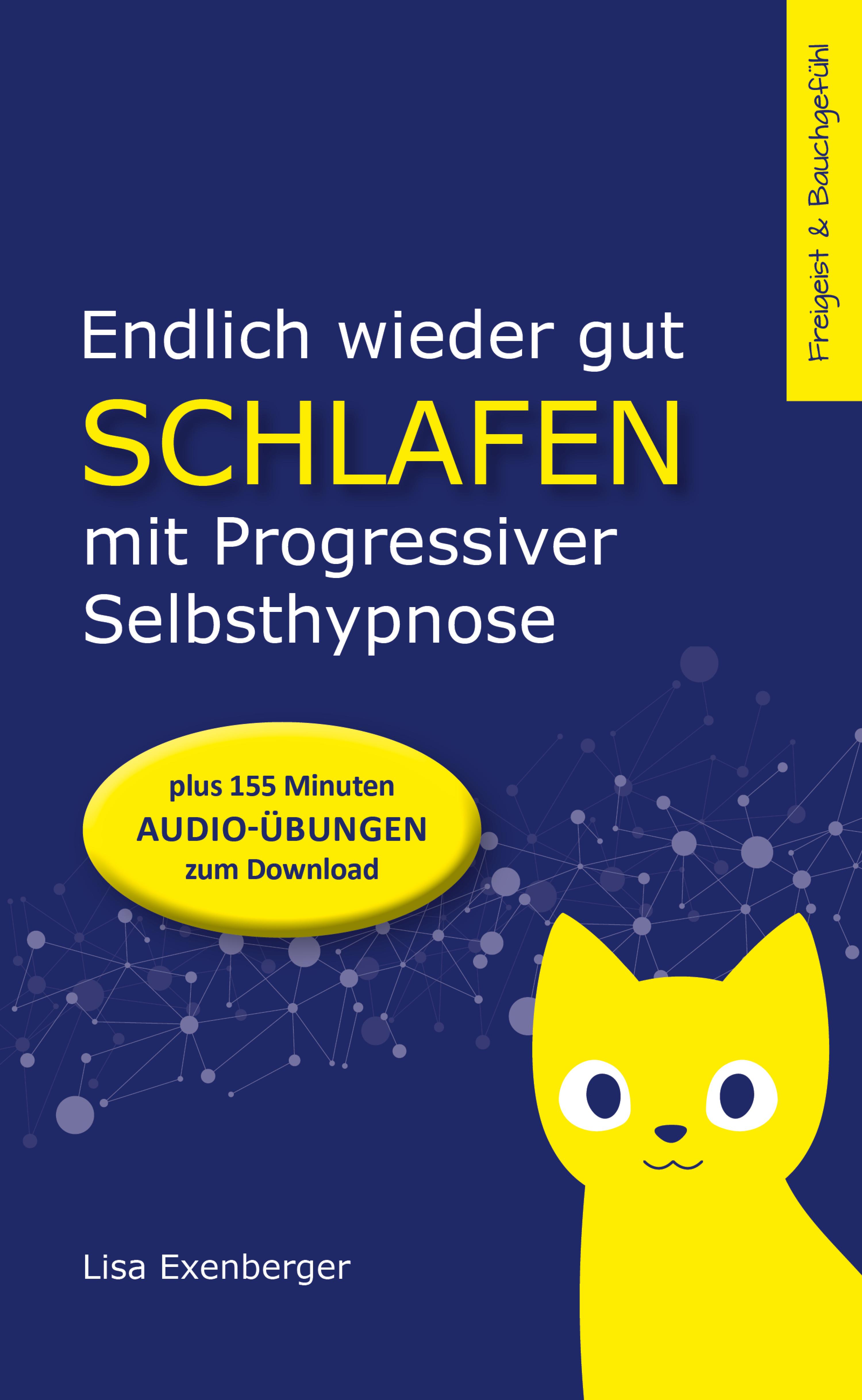 Обложка книги «Endlich wieder gut schlafen - mit Progressiver Selbsthypnose»