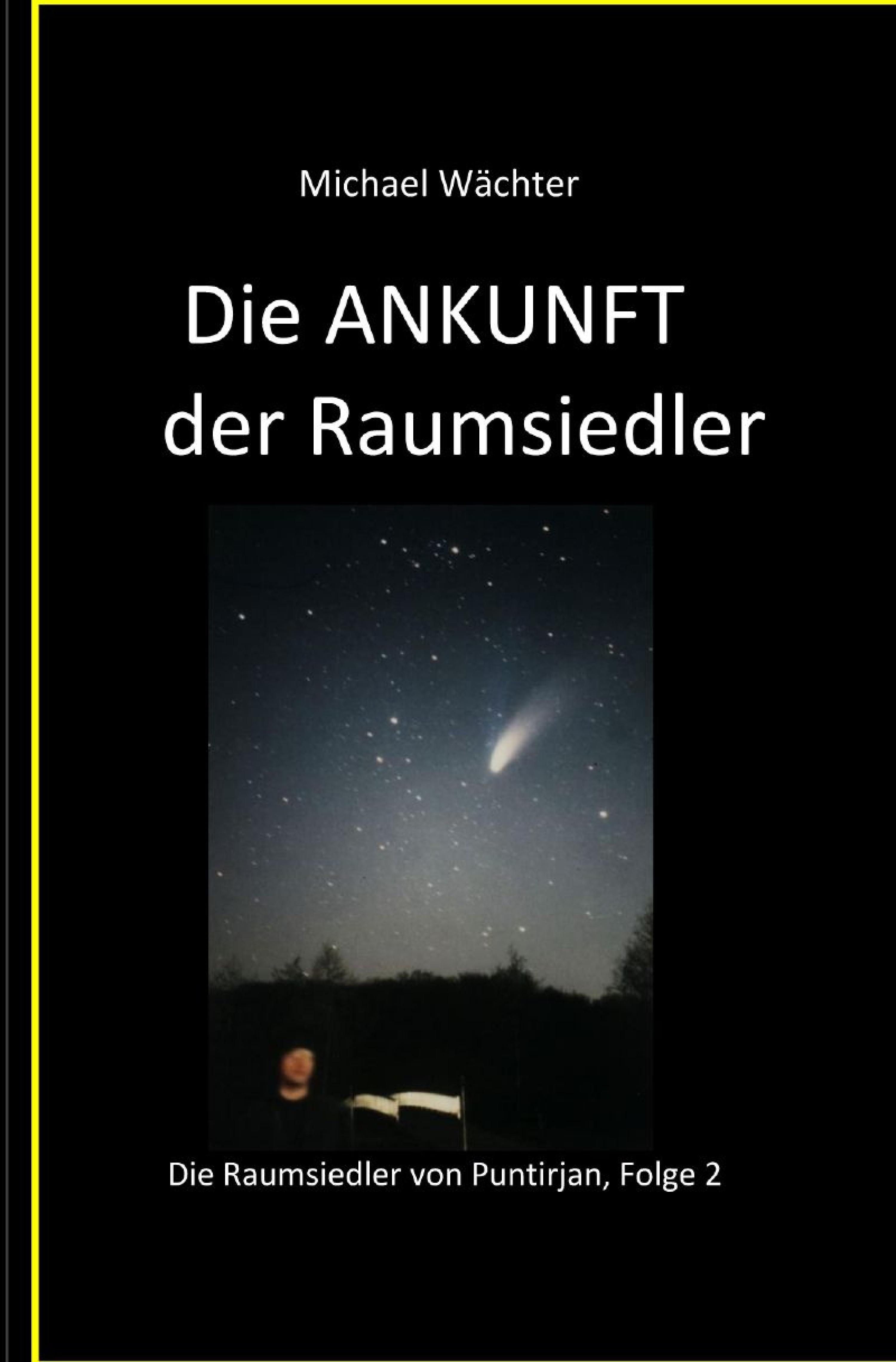 Обложка книги «Die ANKUNFT der Raumsiedler»