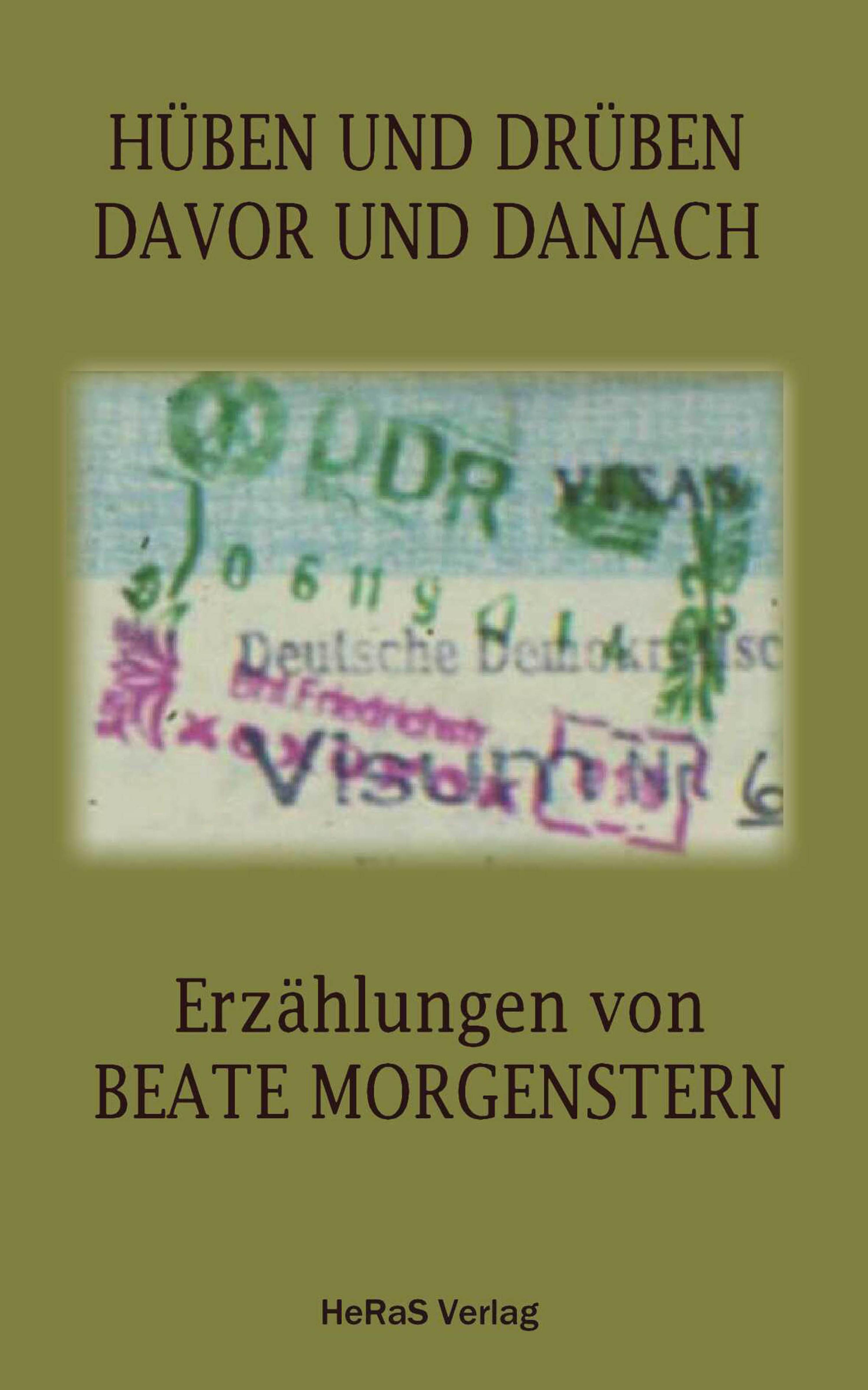 Обложка книги «Hüben und drüben Davor und danach»