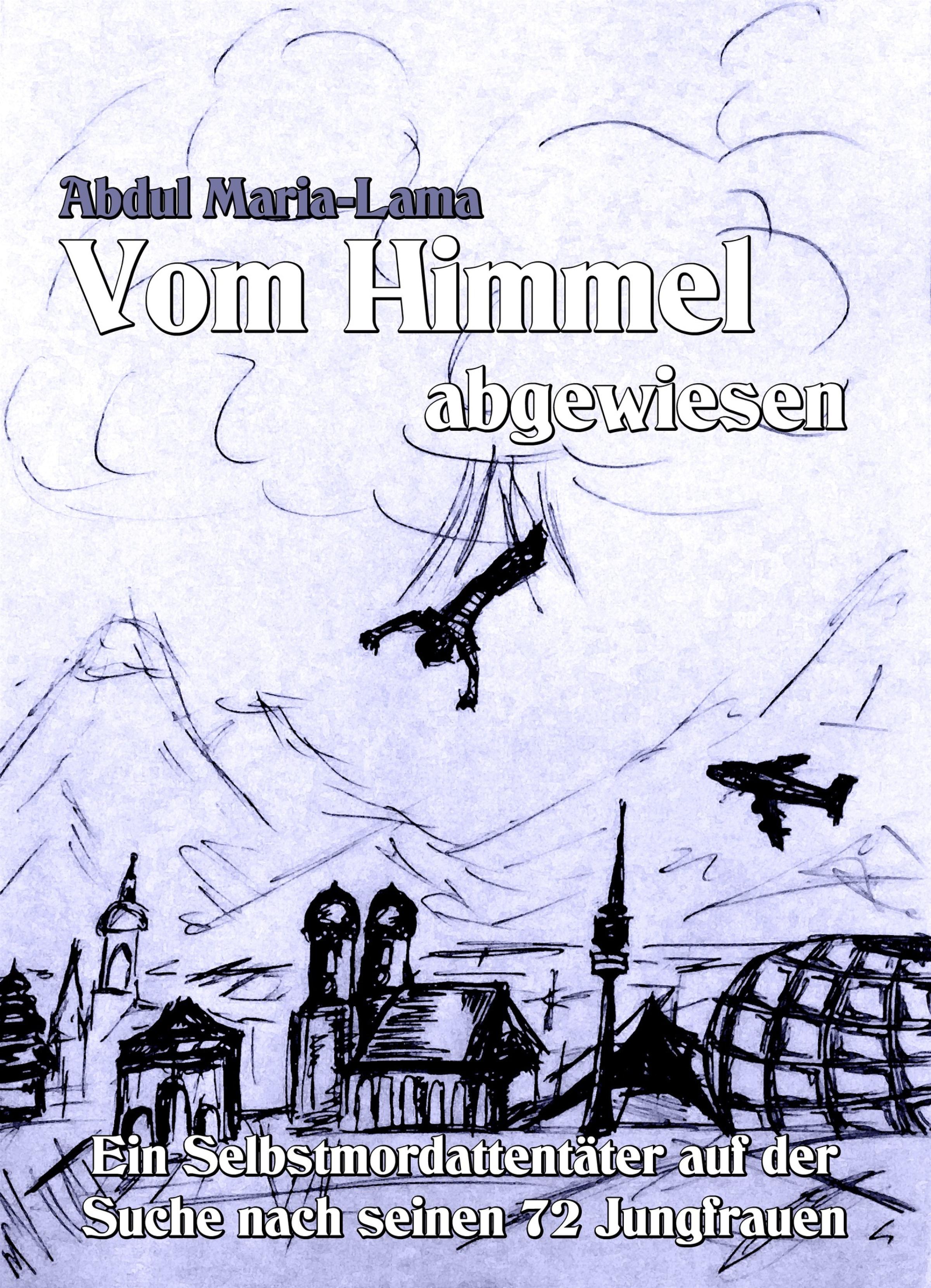 Обложка книги «Vom Himmel abgewiesen»