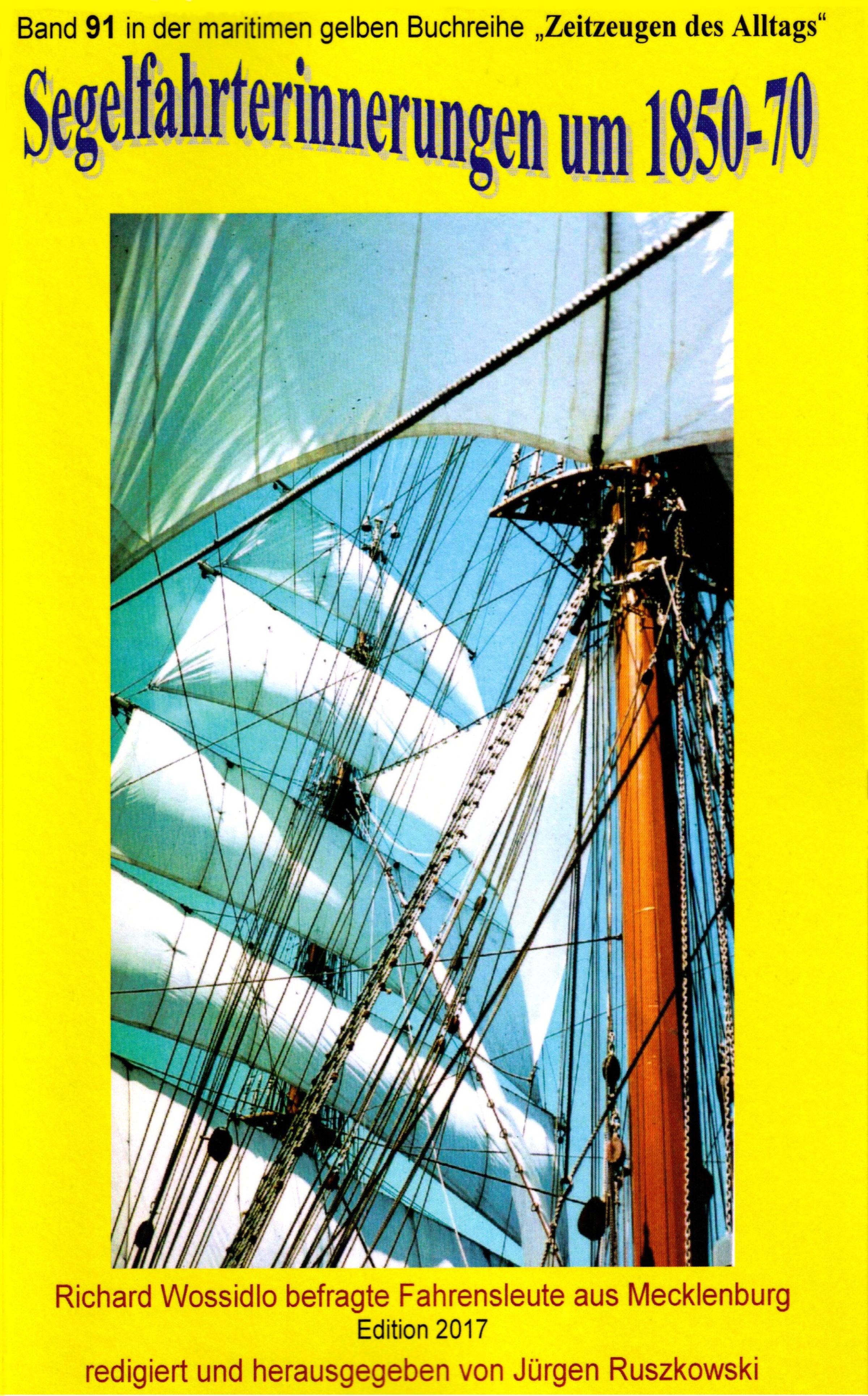 Обложка книги «Segelfahrterinnerungen 1850-70 - Richard Wossidlo befragte ehemalige Seeleute»