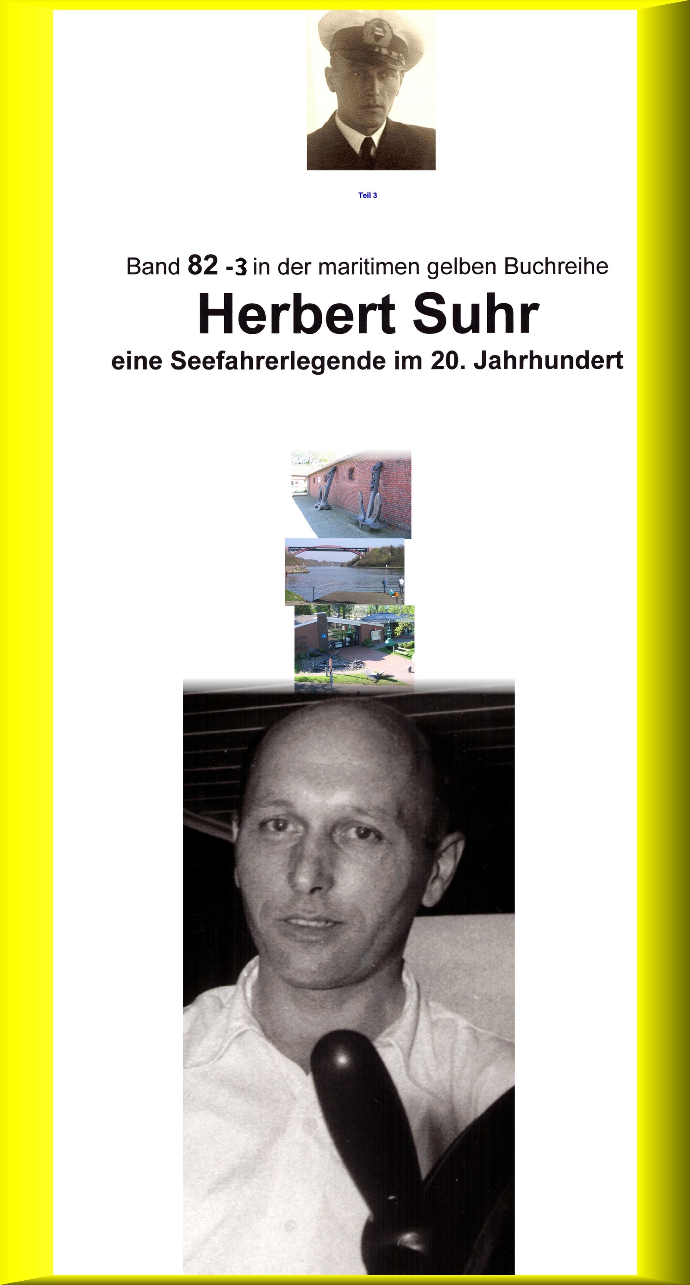 Обложка книги «Herbert Suhr – eine Seemannslegende – Kanallotse – ebook Teil 3»