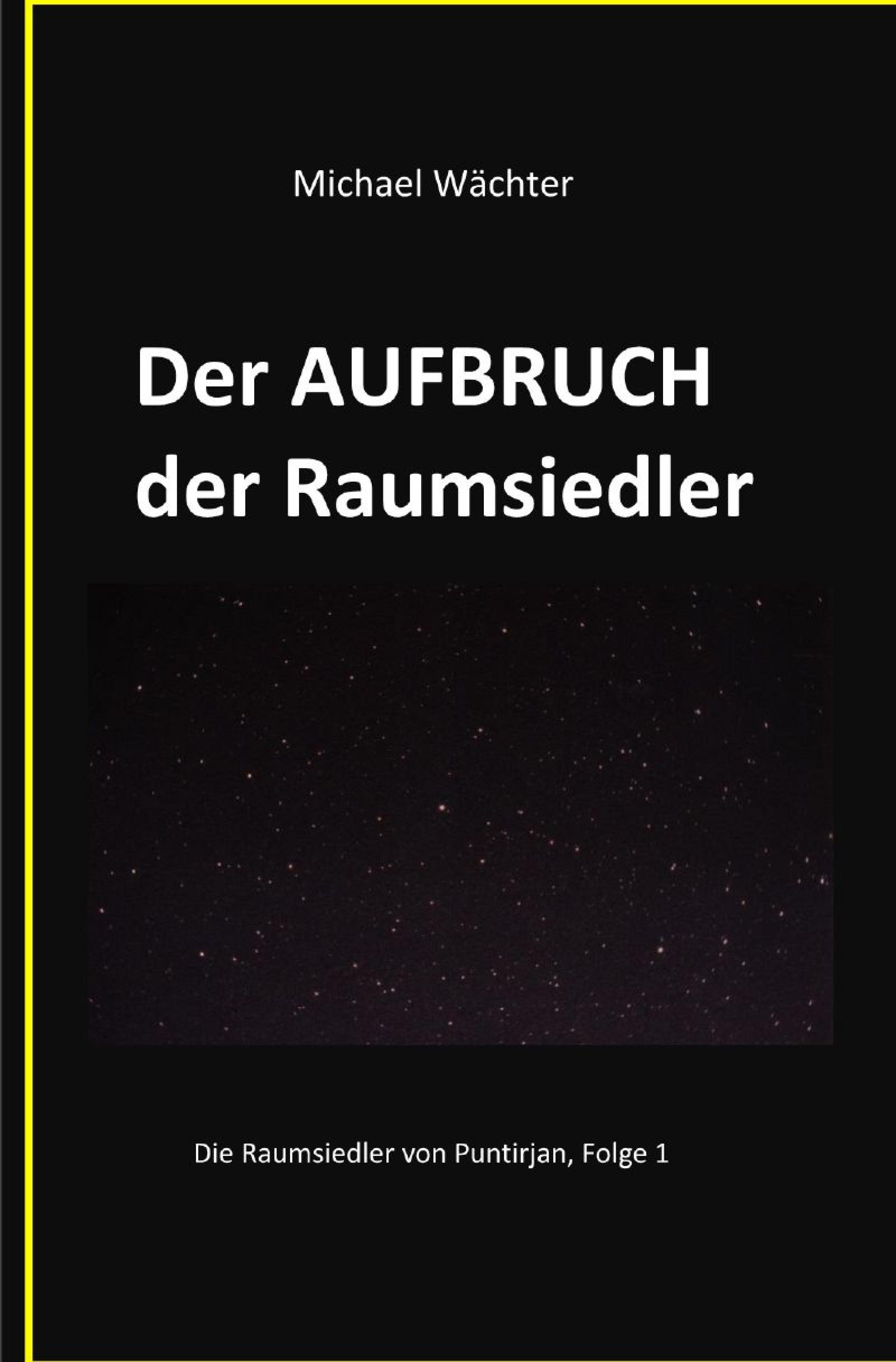 Обложка книги «Der AUFBRUCH der Raumsiedler»