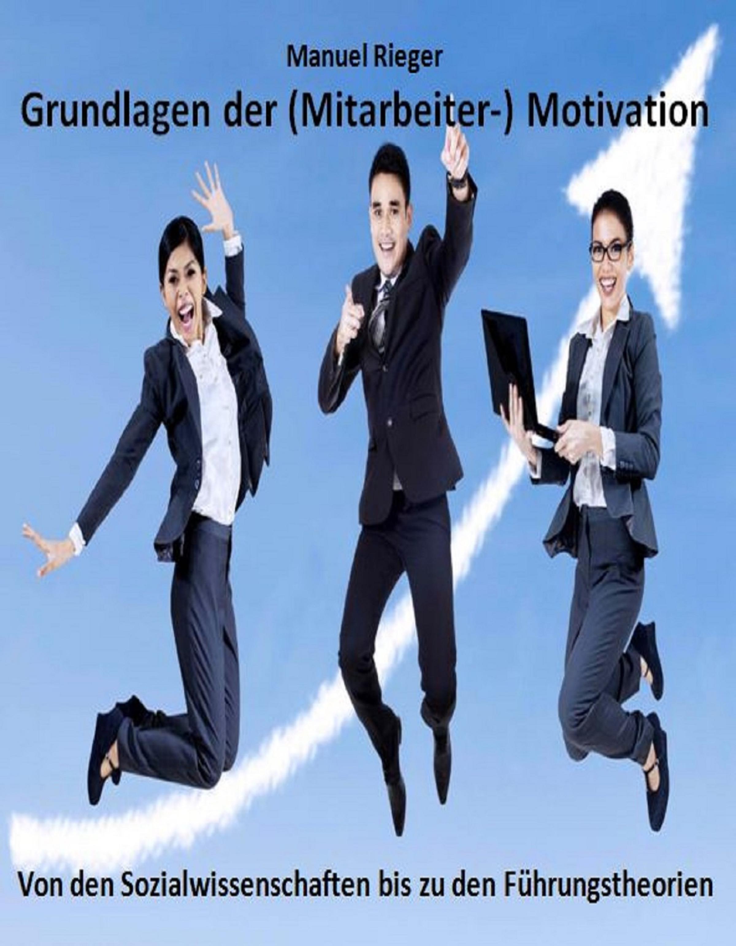 Обложка книги «Grundlagen der (Mitarbeiter-) Motivation»