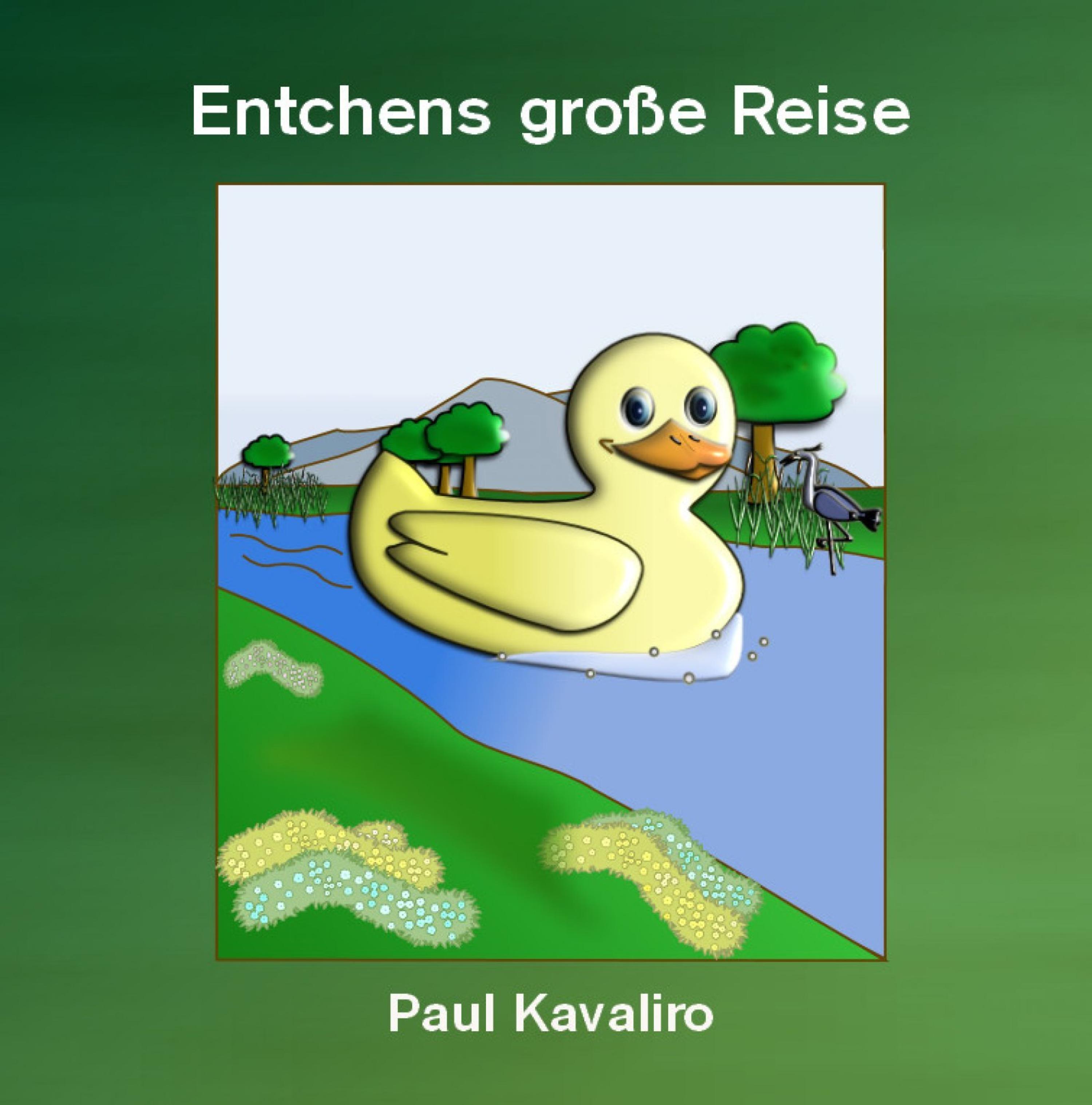 Обложка книги «Entchens große Reise»