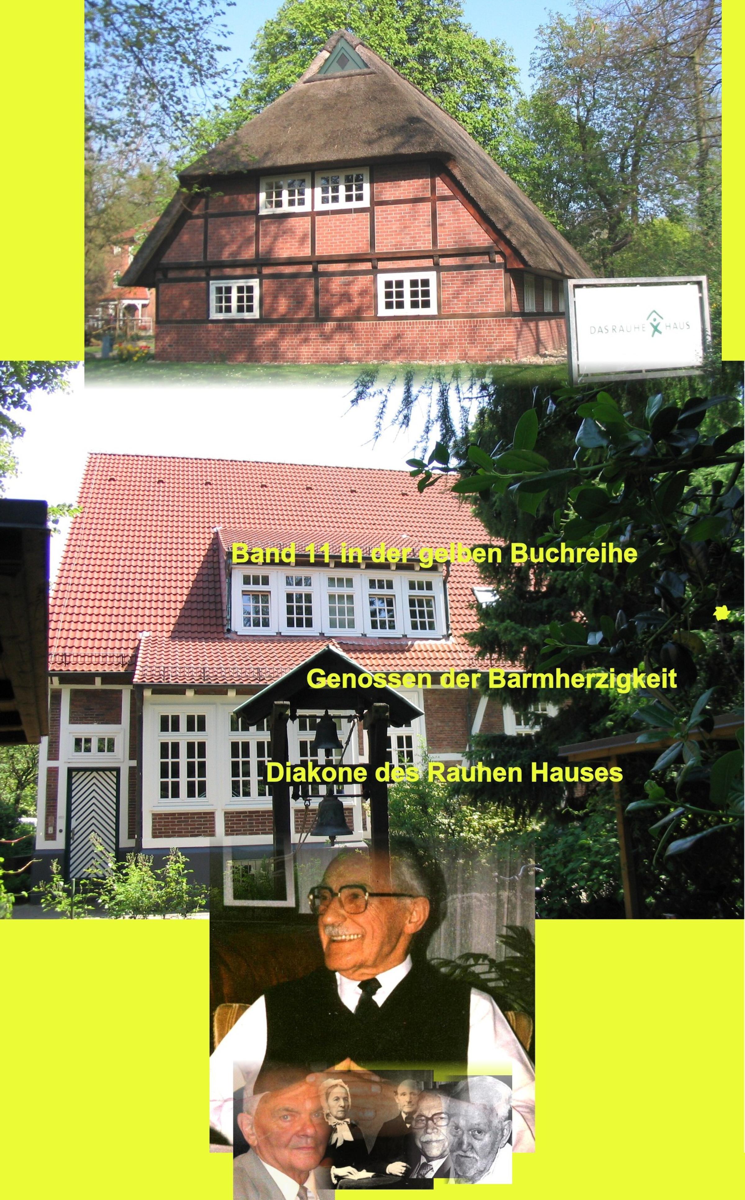 Обложка книги «Wicherns Genossen der Barmherzigkeit – Diakone des Rauhen Hauses»