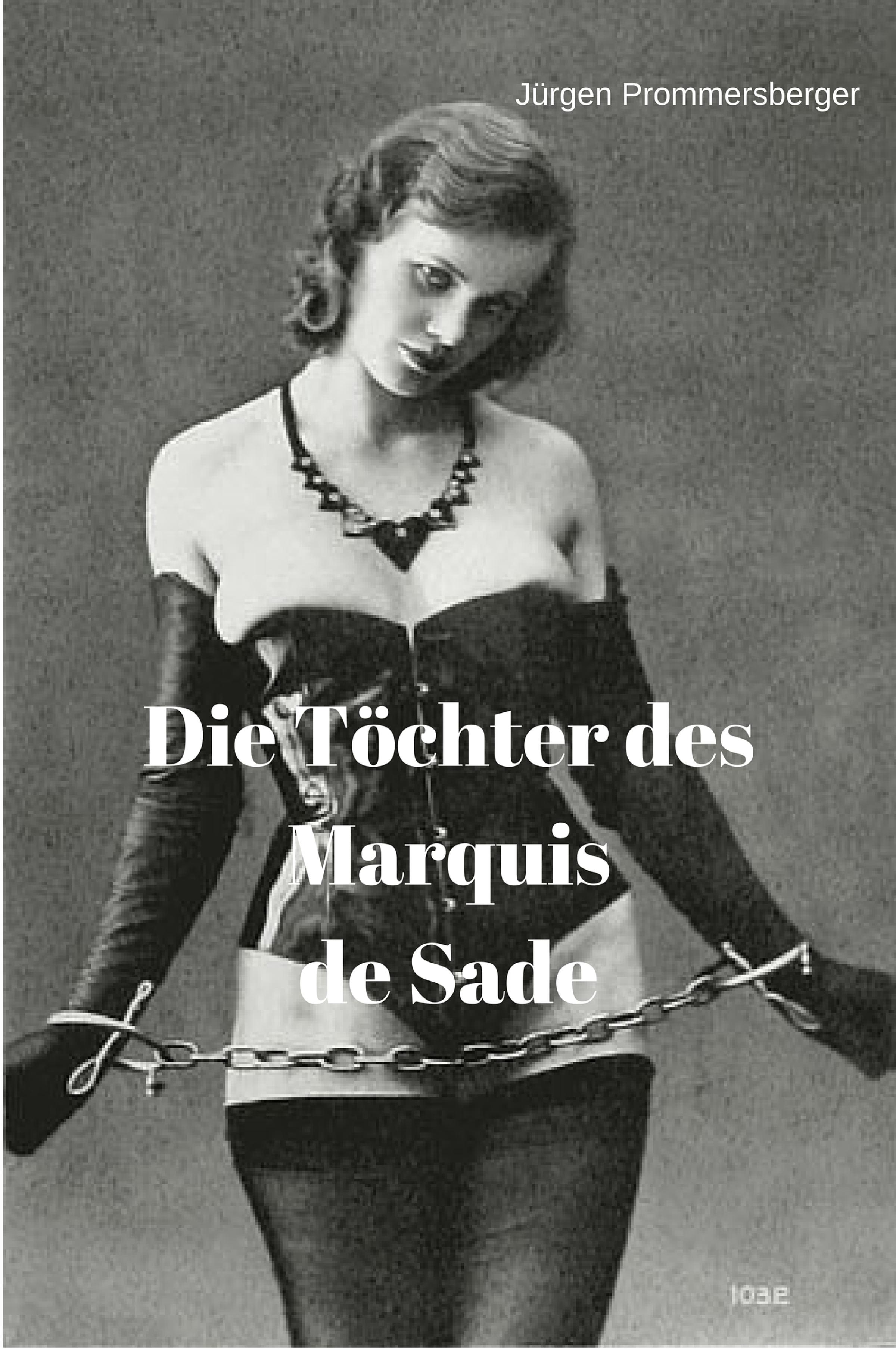 Обложка книги «Die Töchter des Marquis de Sade»