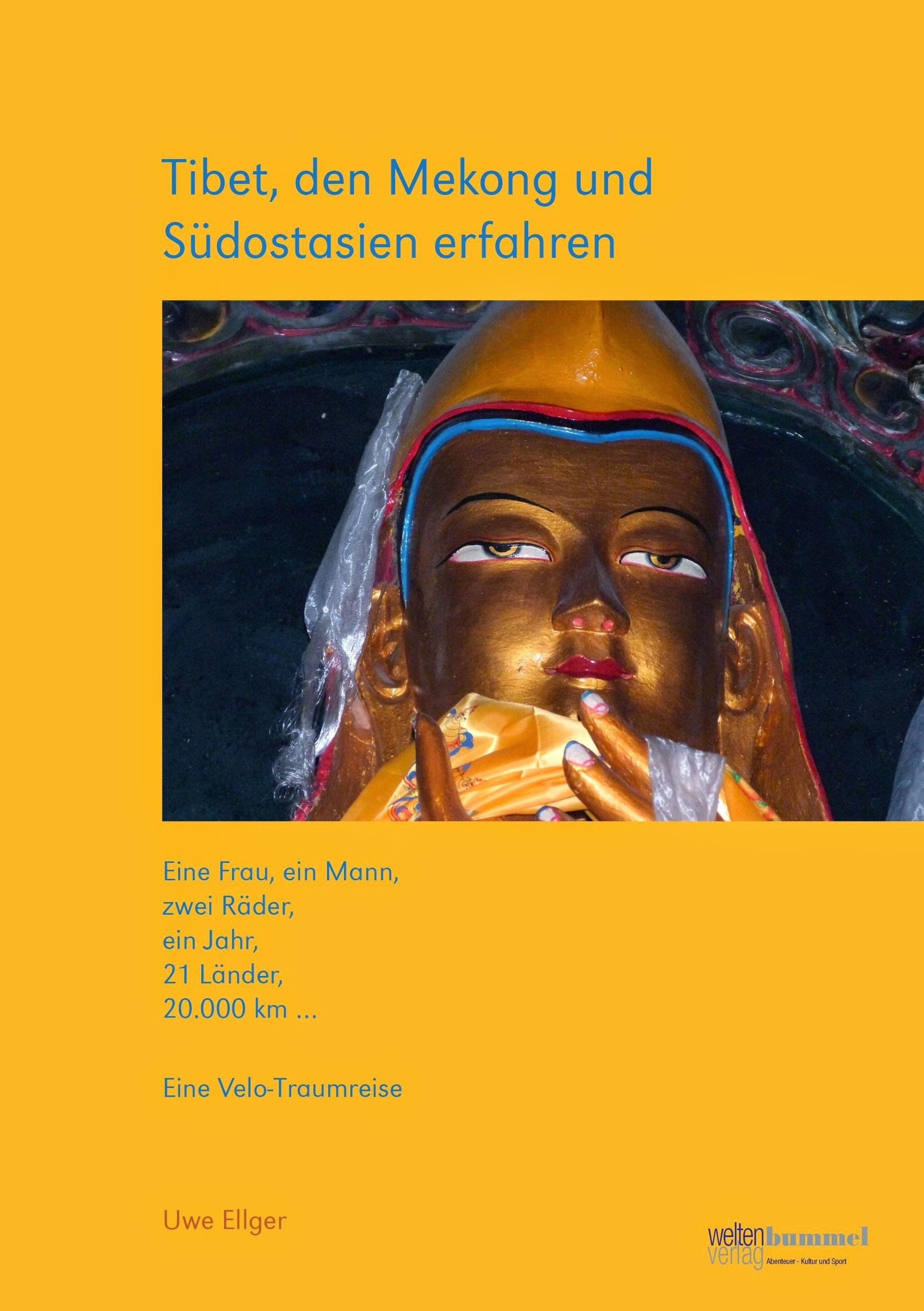 Обложка книги «Tibet, den Mekong und Südostasien erfahren»
