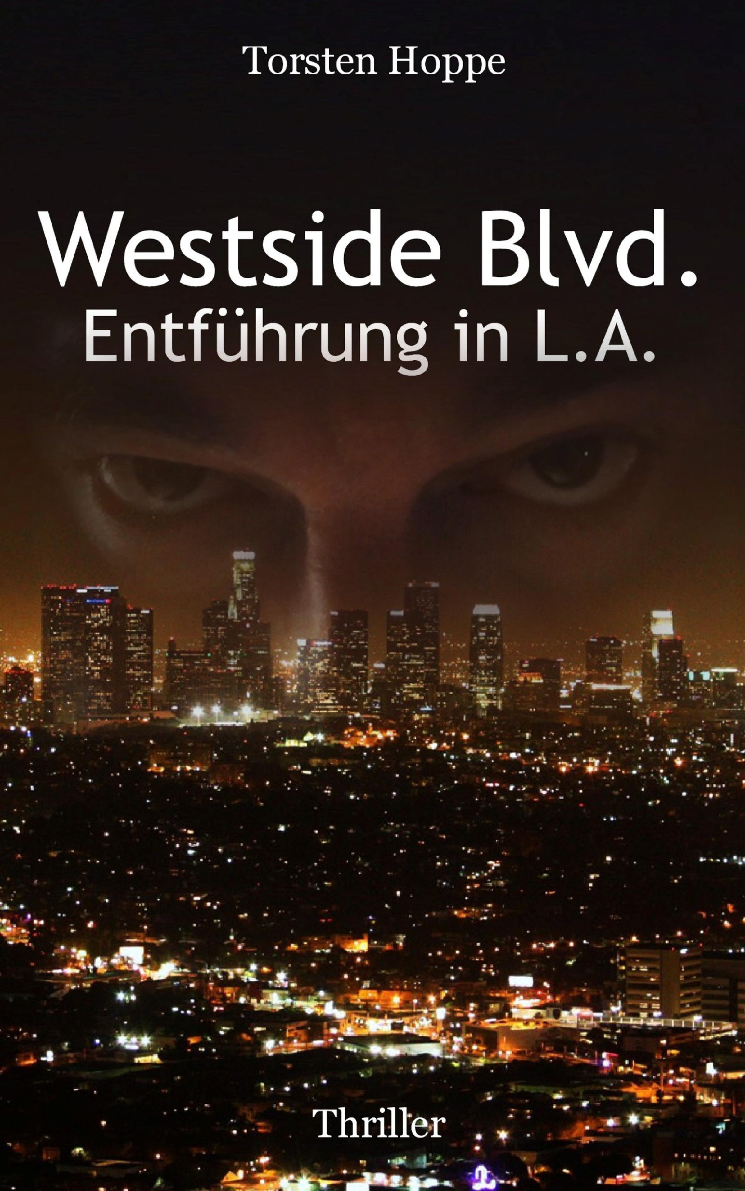 Обложка книги «Westside Blvd. - Entführung in L.A.»