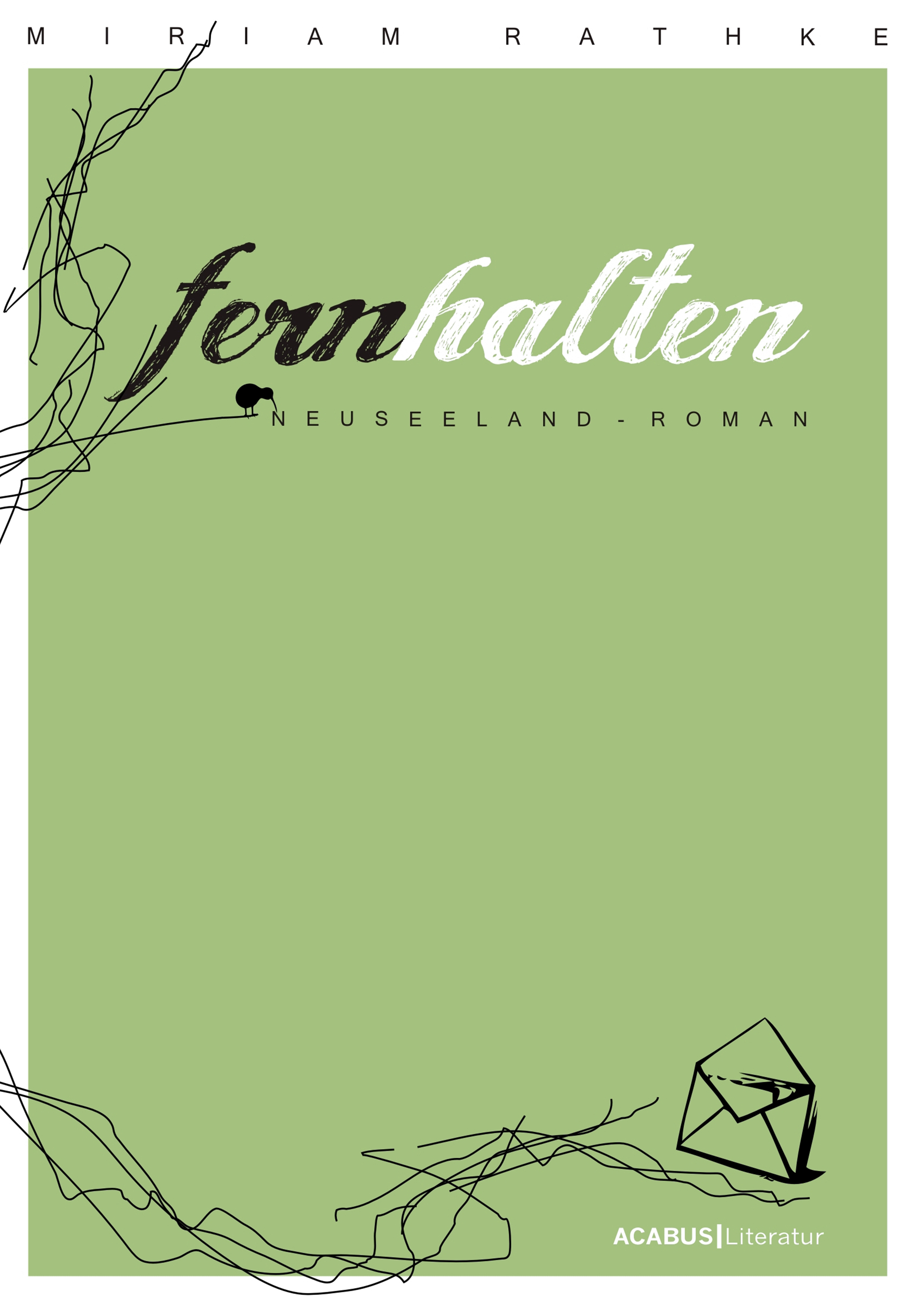 Обложка книги «Fernhalten. Ein Neuseeland-Roman»