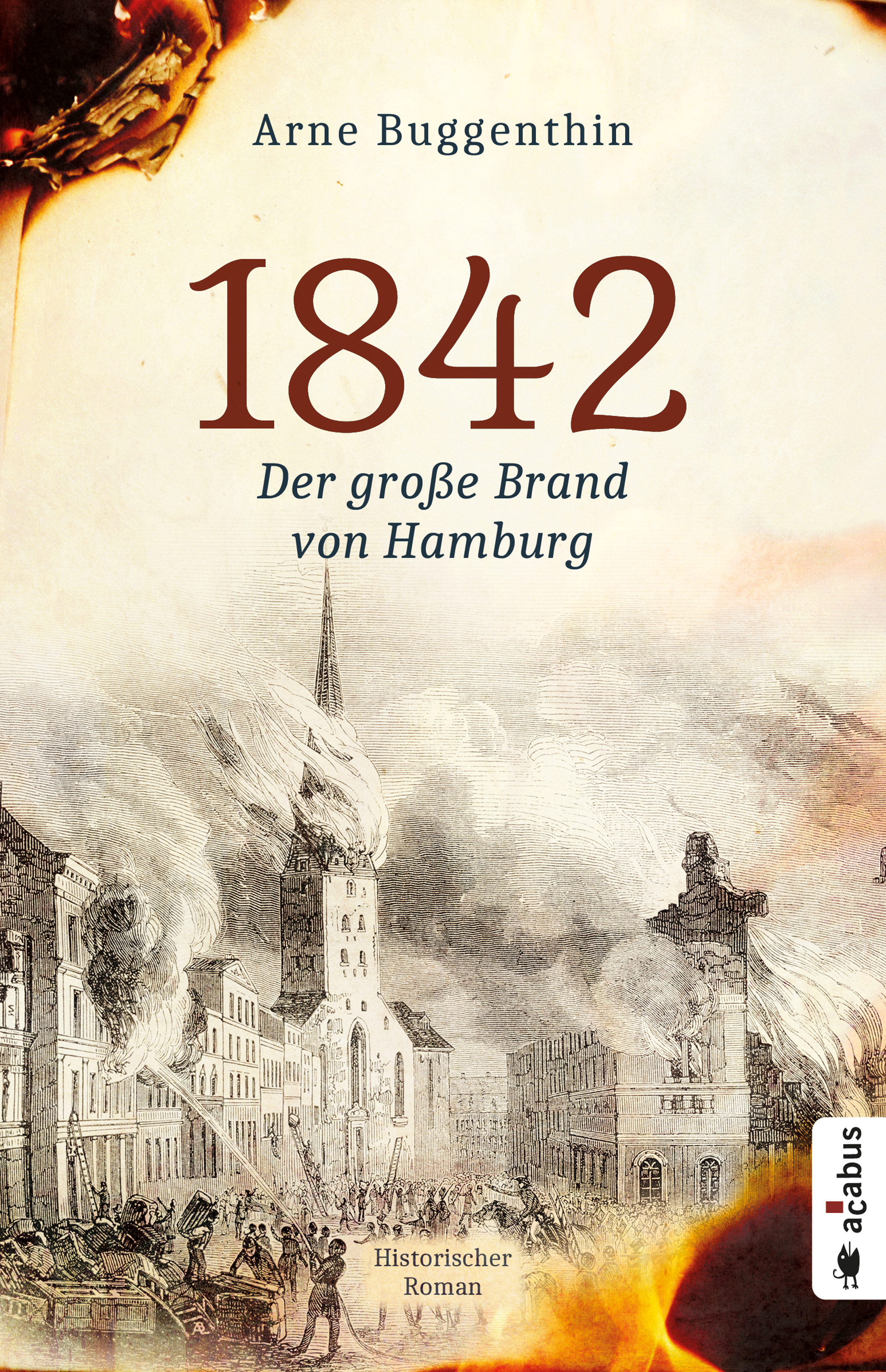 Обложка книги «1842. Der große Brand von Hamburg»