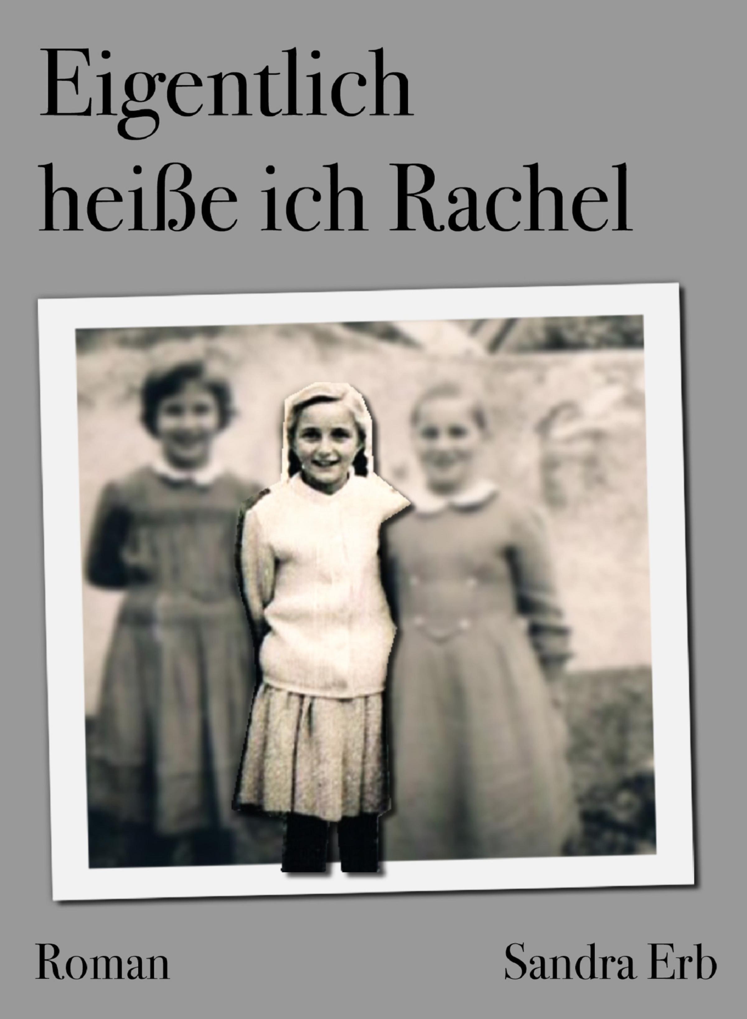 Обложка книги «Eigentlich heiße ich Rachel»