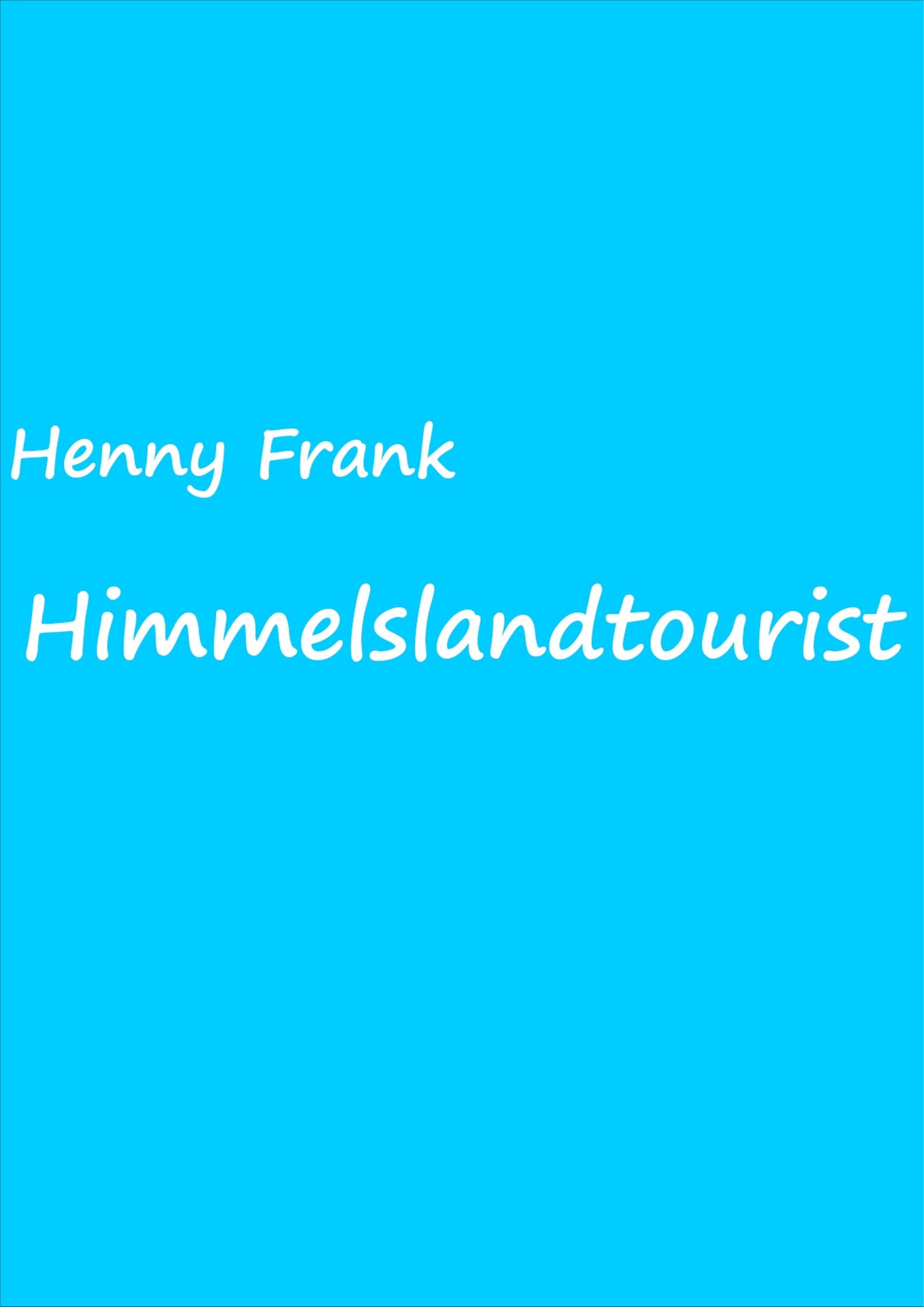 Обложка книги «Himmelslandtourist»