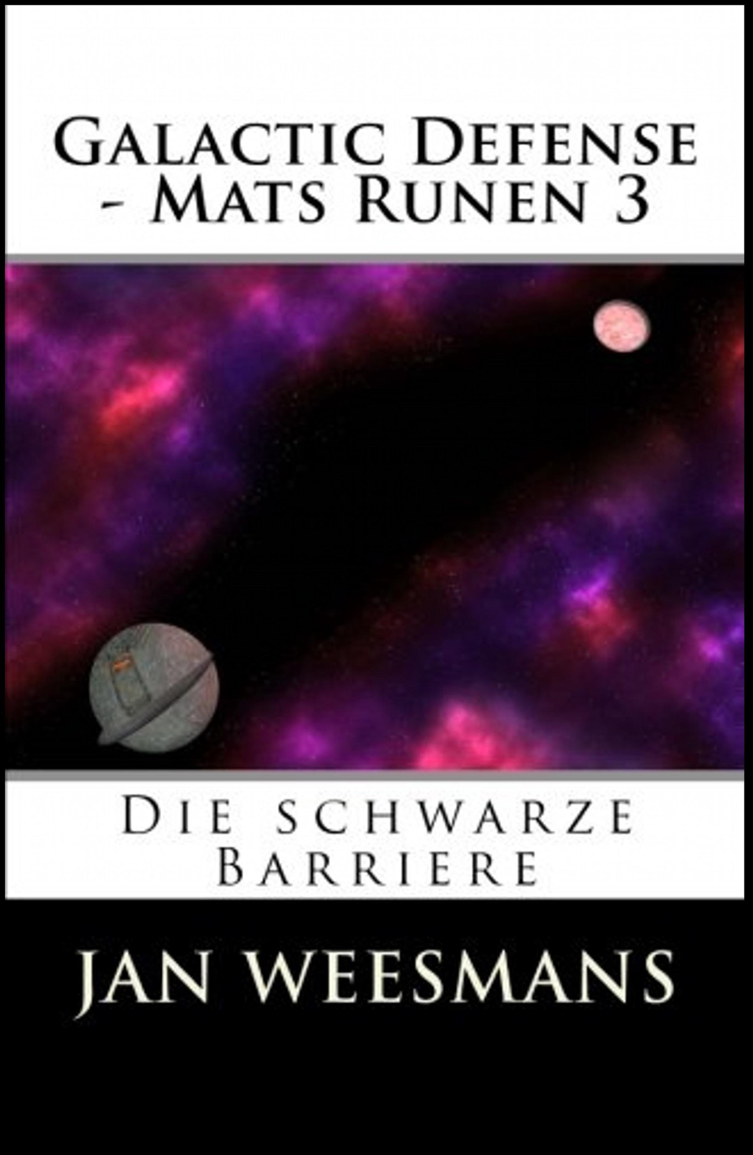 Обложка книги «Galactic Defense - Mats Runen 3»