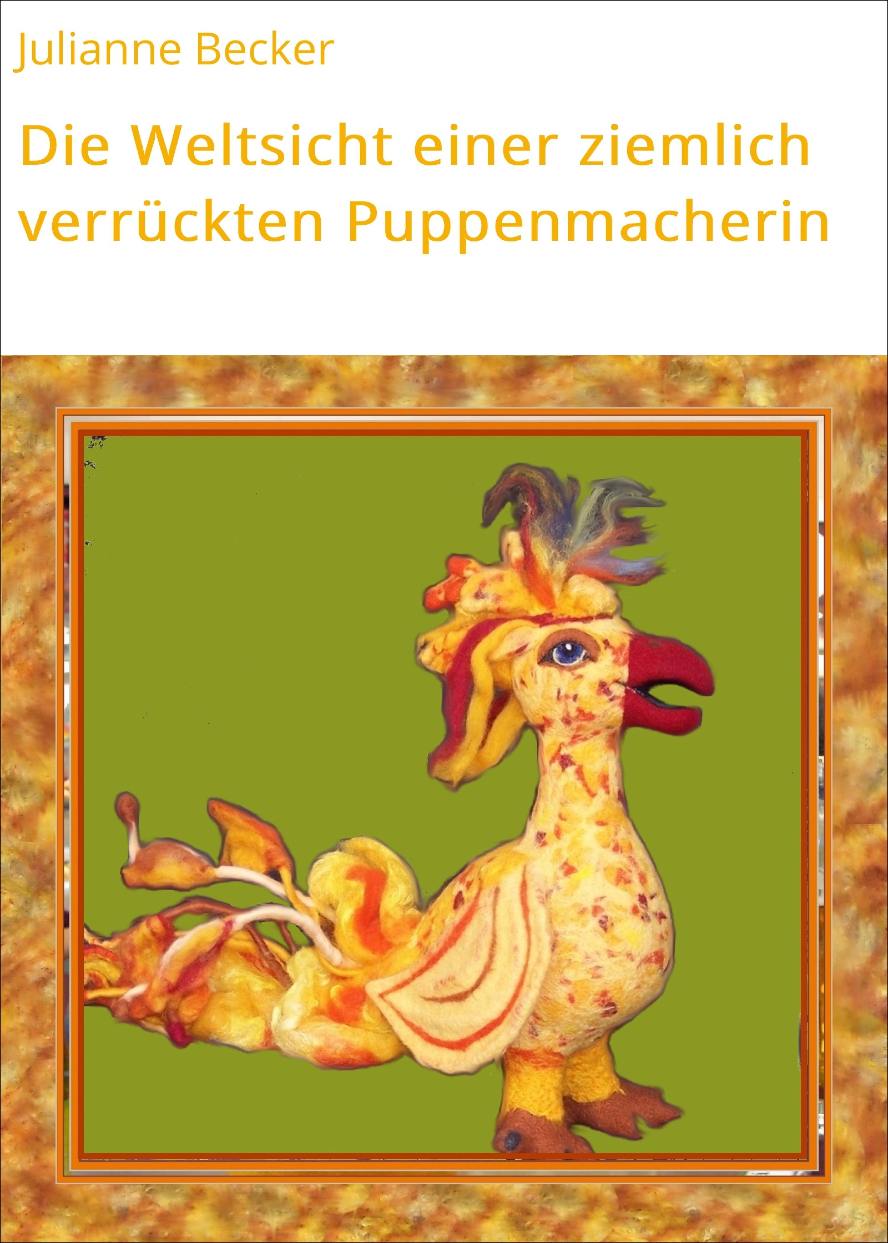 Обложка книги «Die Weltsicht einer ziemlich verrückten Puppenmacherin»