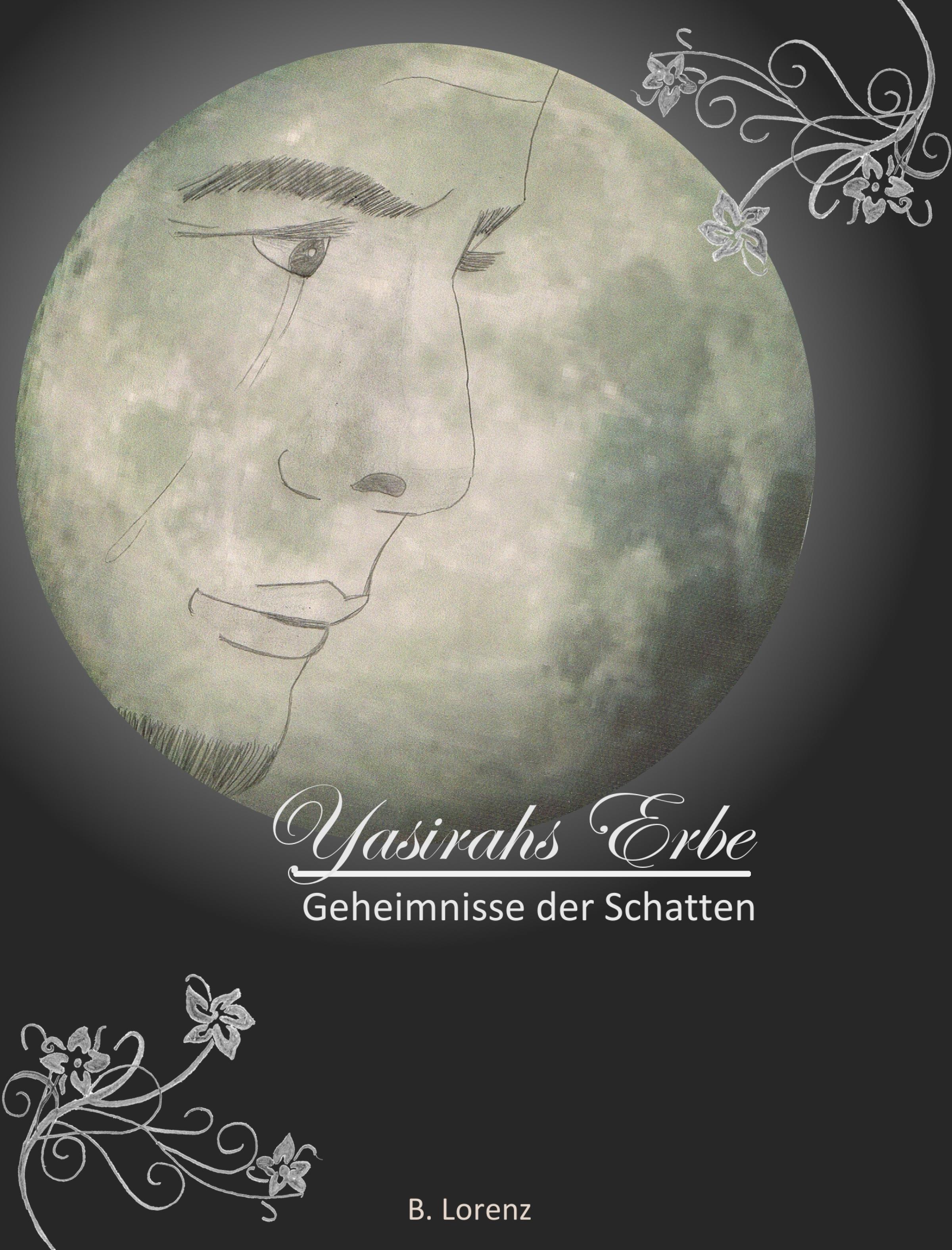 Обложка книги «Yasirahs Erbe - Geheimnisse der Schatten»