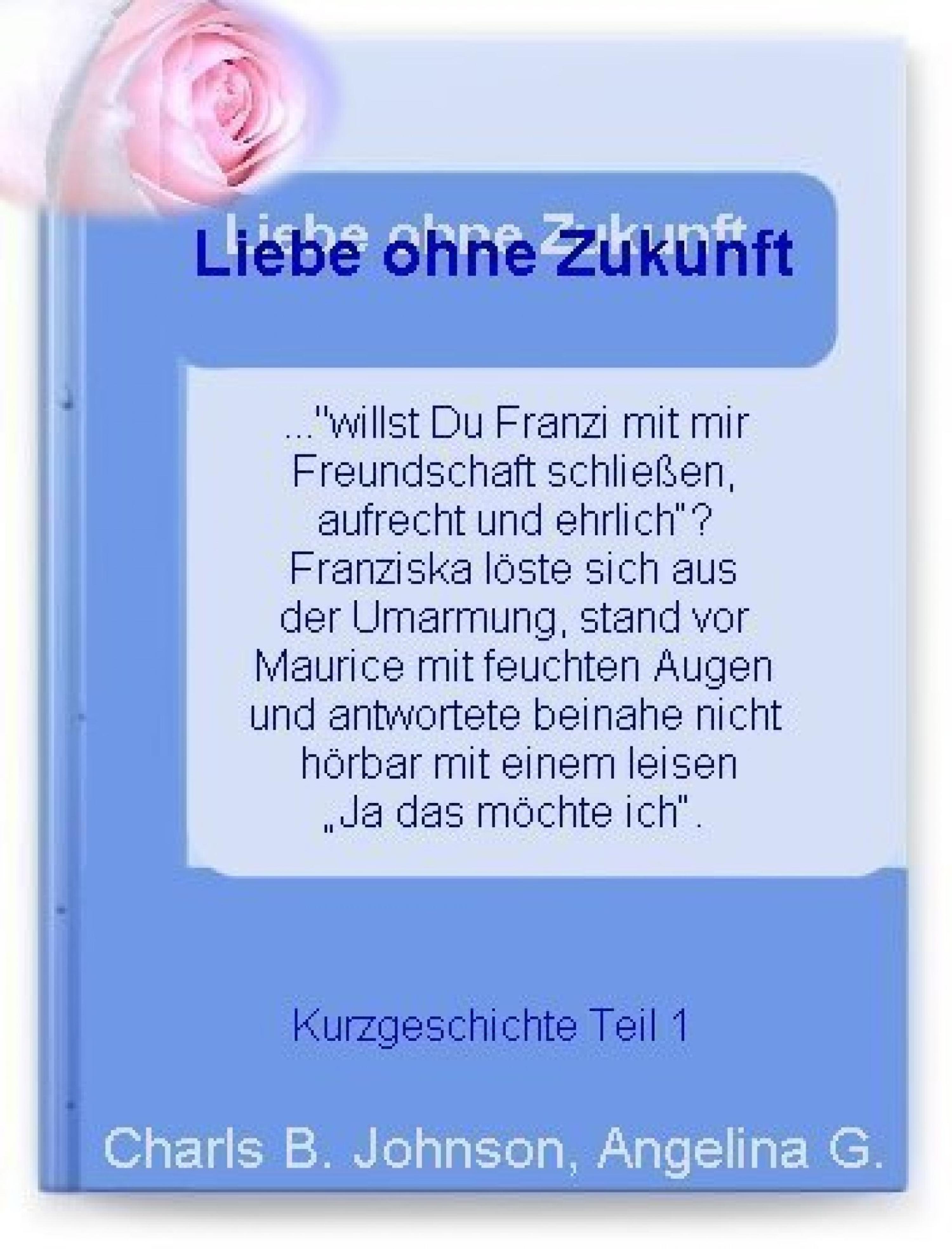 Обложка книги «Liebe ohne Zukunft? Teil 1»