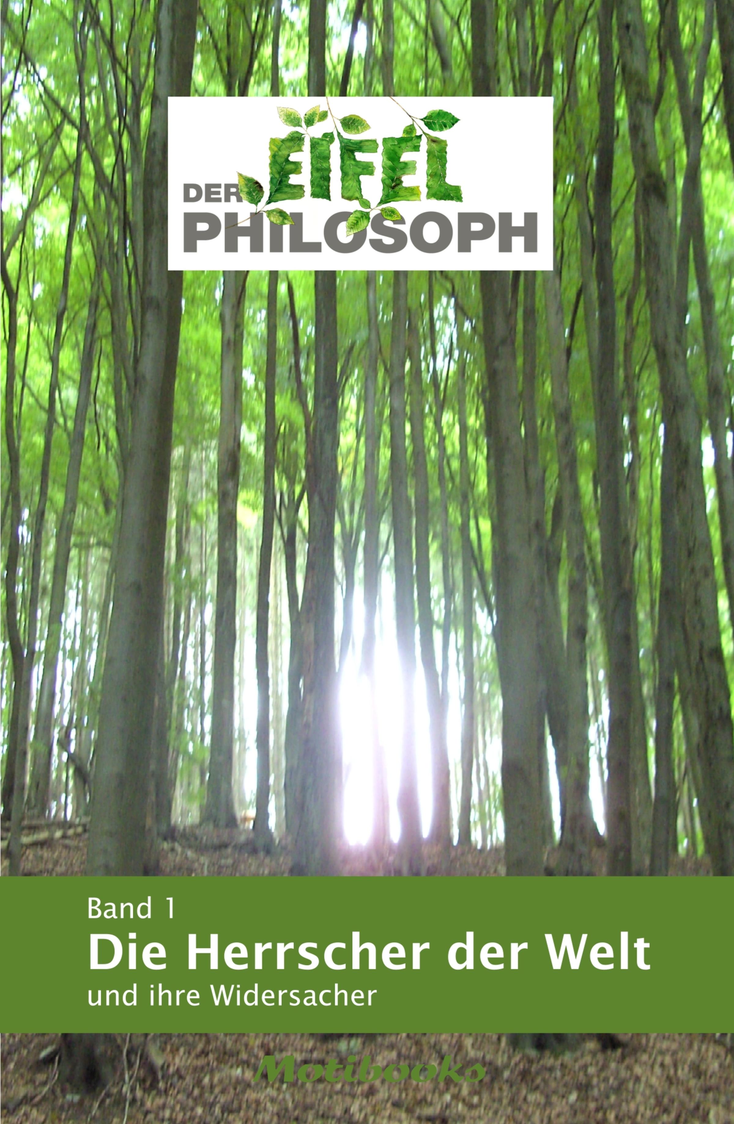 Обложка книги «Band 1 - Die Herrscher der Welt und ihre Widersacher»