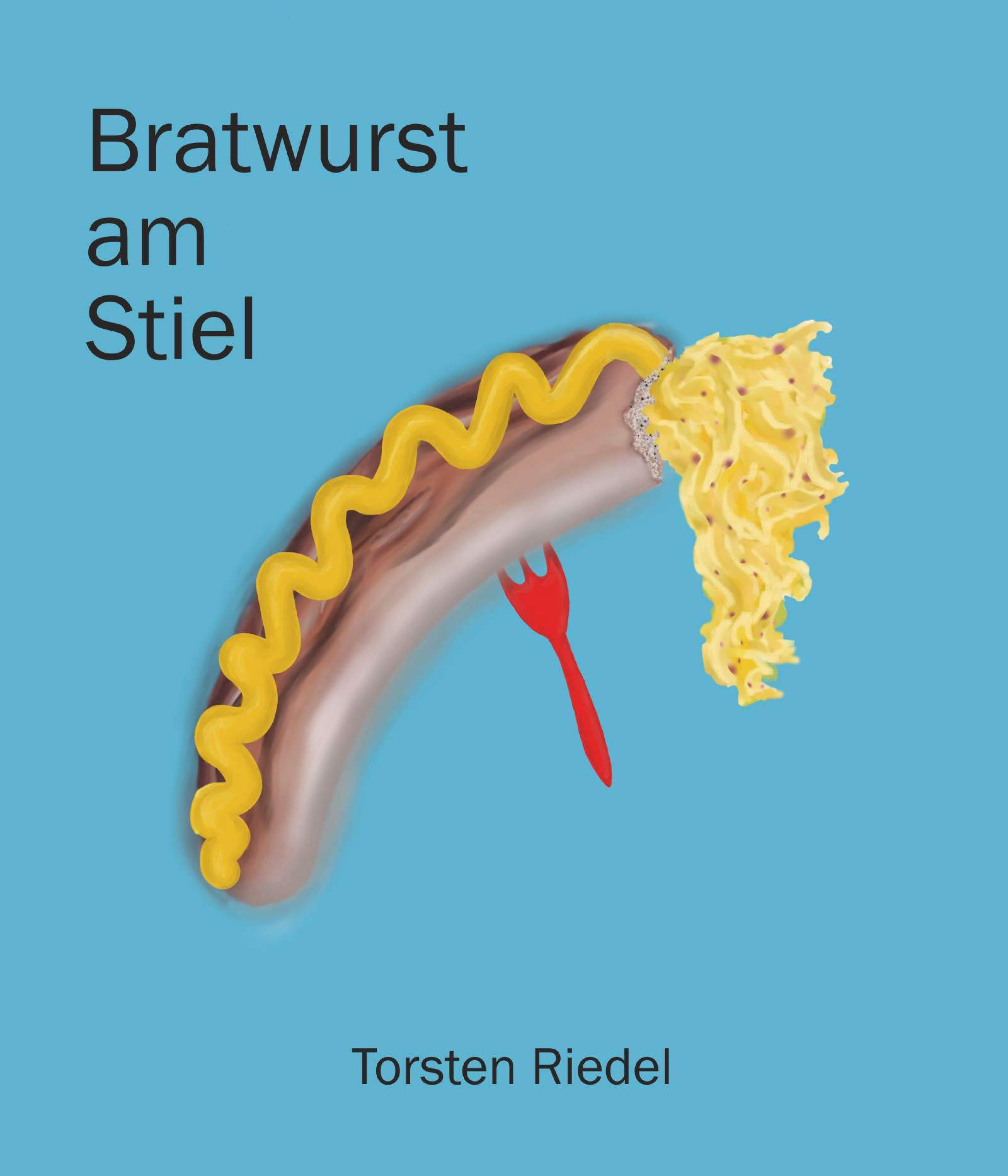 Обложка книги «Bratwurst am Stiel»