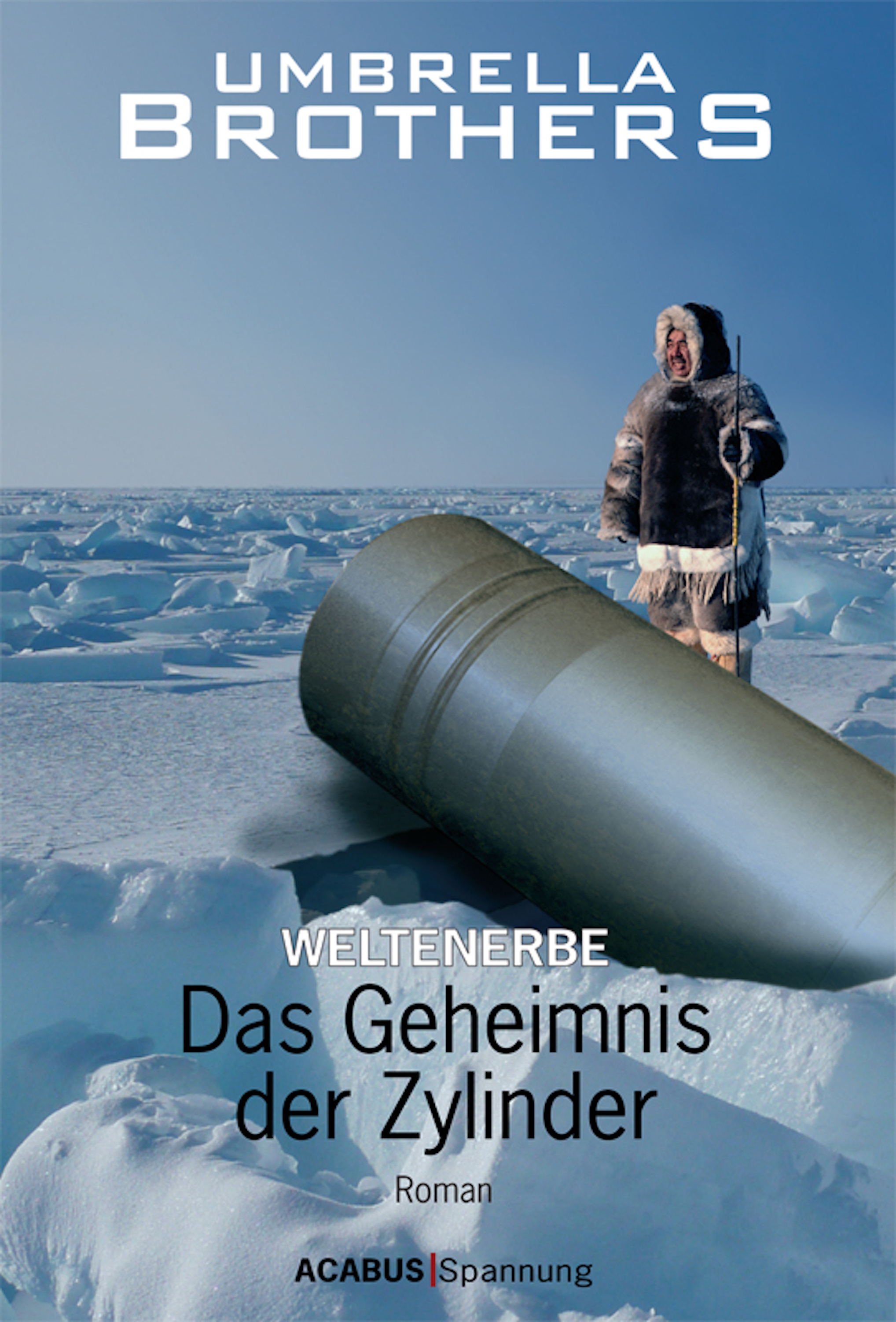 Обложка книги «Weltenerbe / Weltenerbe. Das Geheimnis der Zylinder»