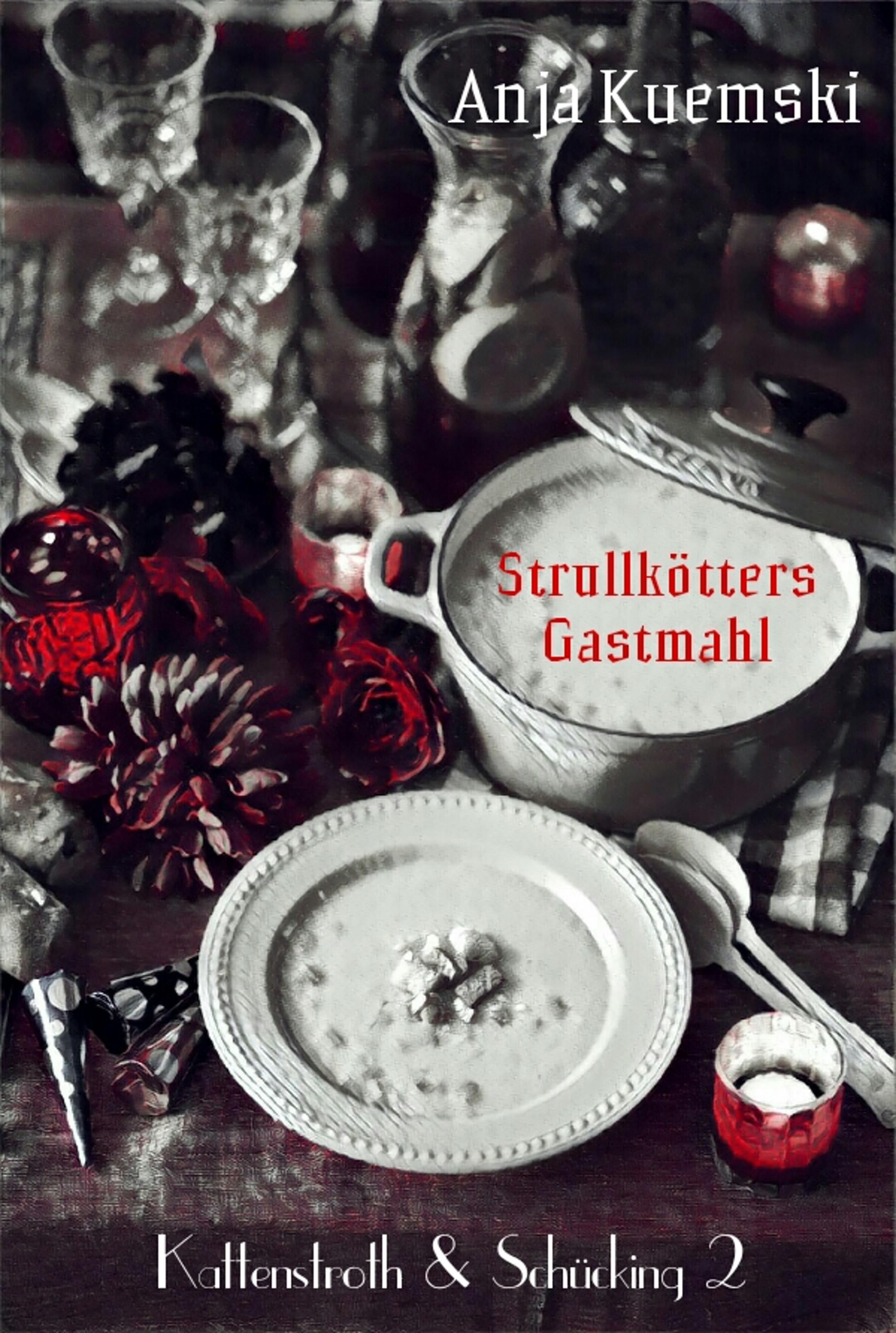 Обложка книги «Strullkötters Gastmahl»