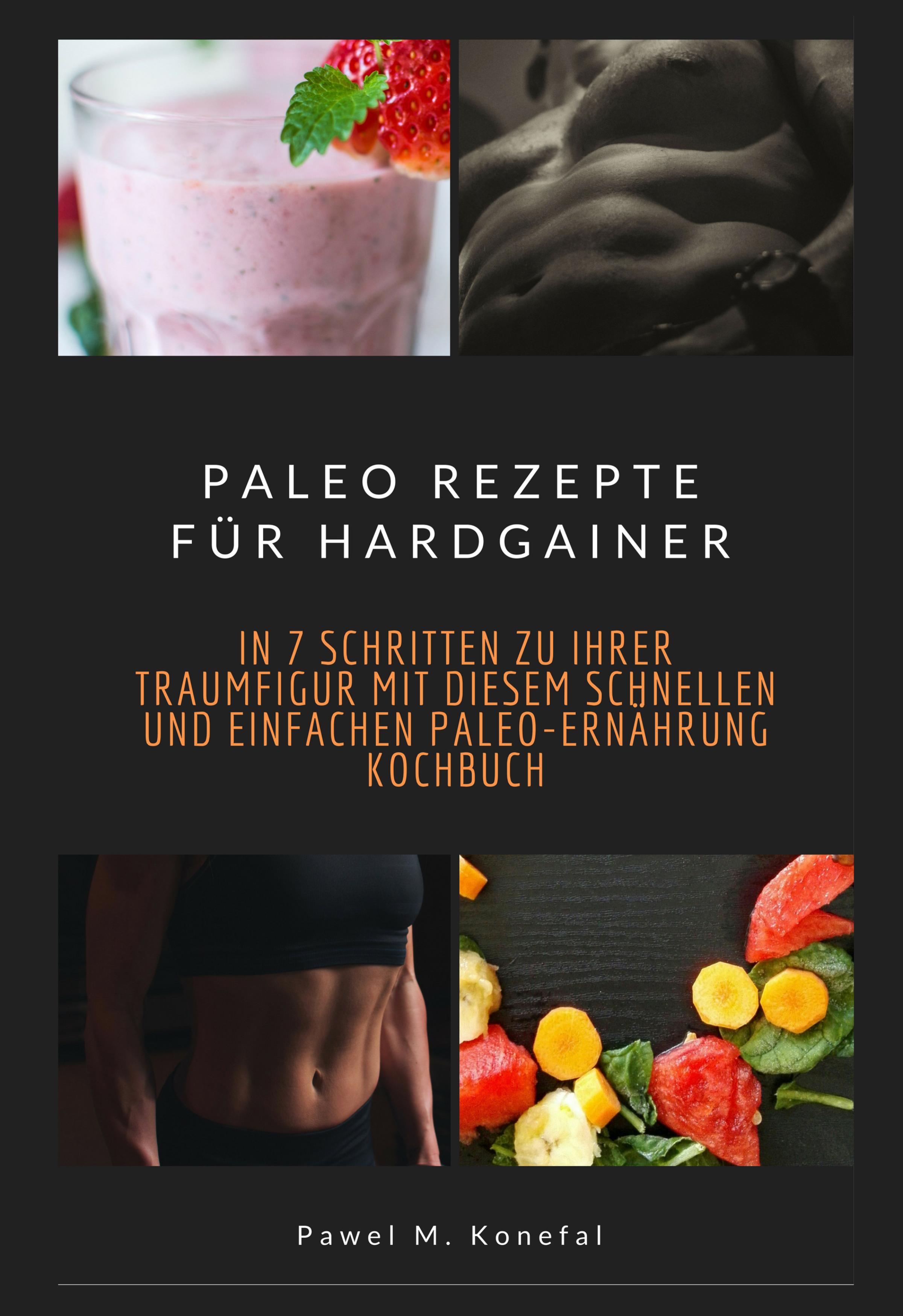Обложка книги «Paleo Rezepte für Hardgainer»