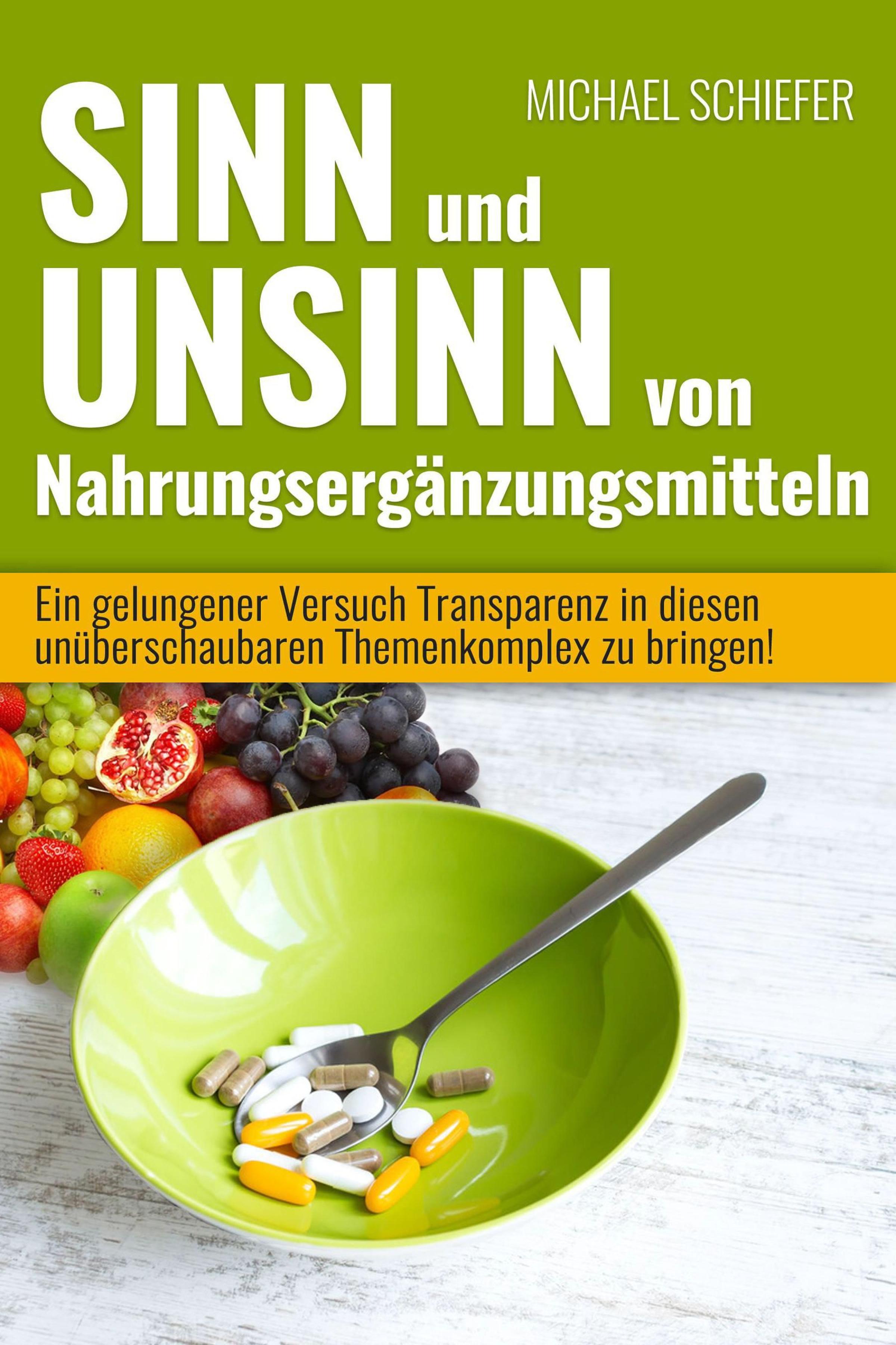 Обложка книги «Sinn und Unsinn von Nahrungsergänzungsmitteln»
