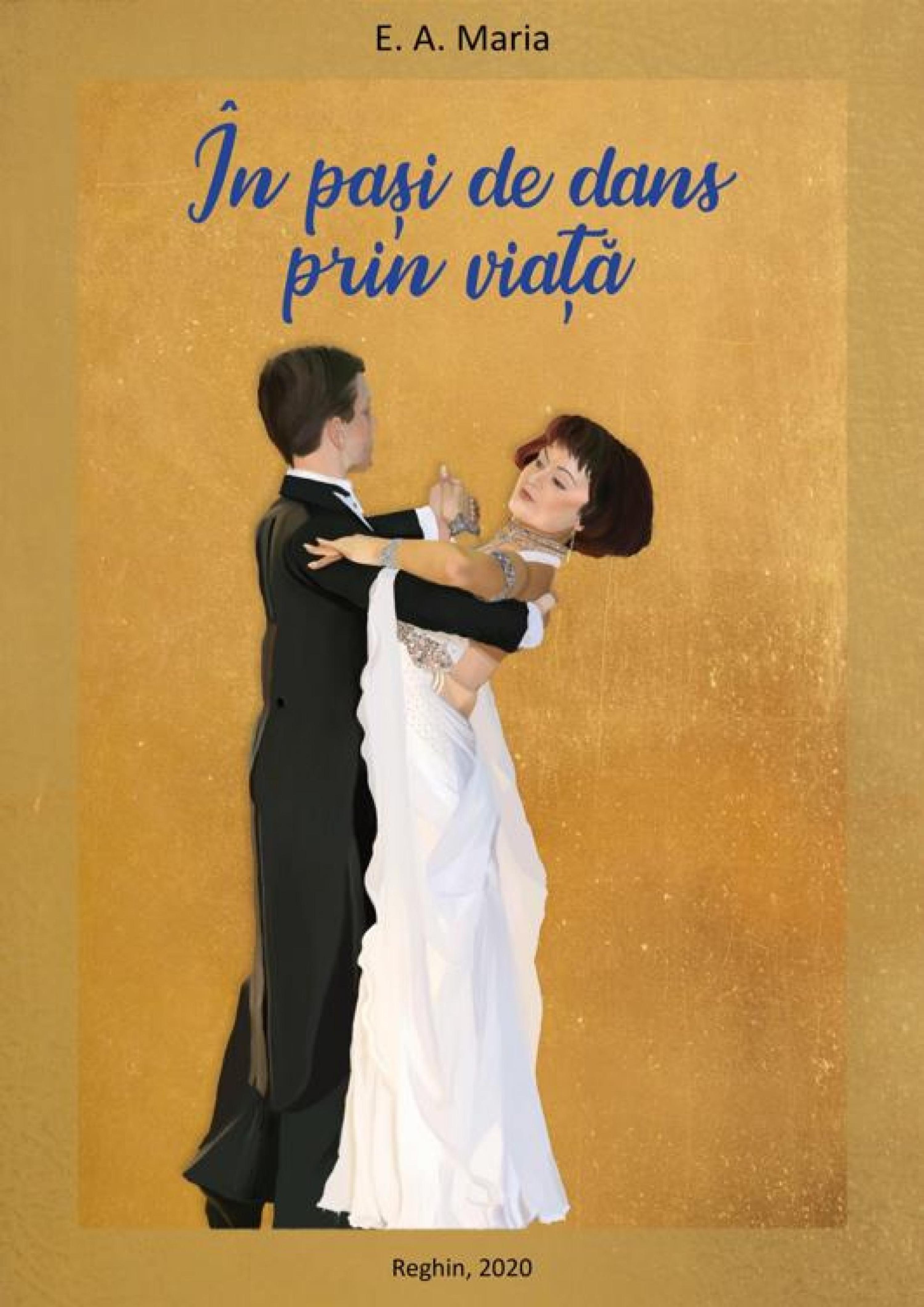 Обложка книги «In pasi de dans prin viata»