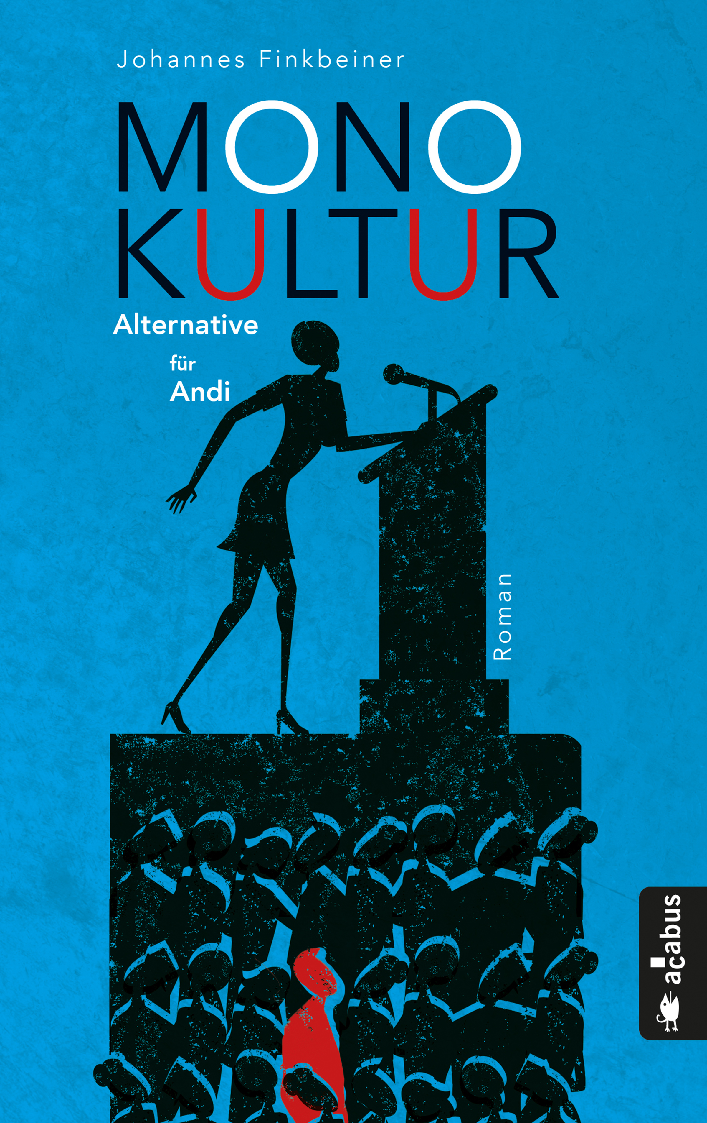 Обложка книги «Monokultur. Alternative für Andi»