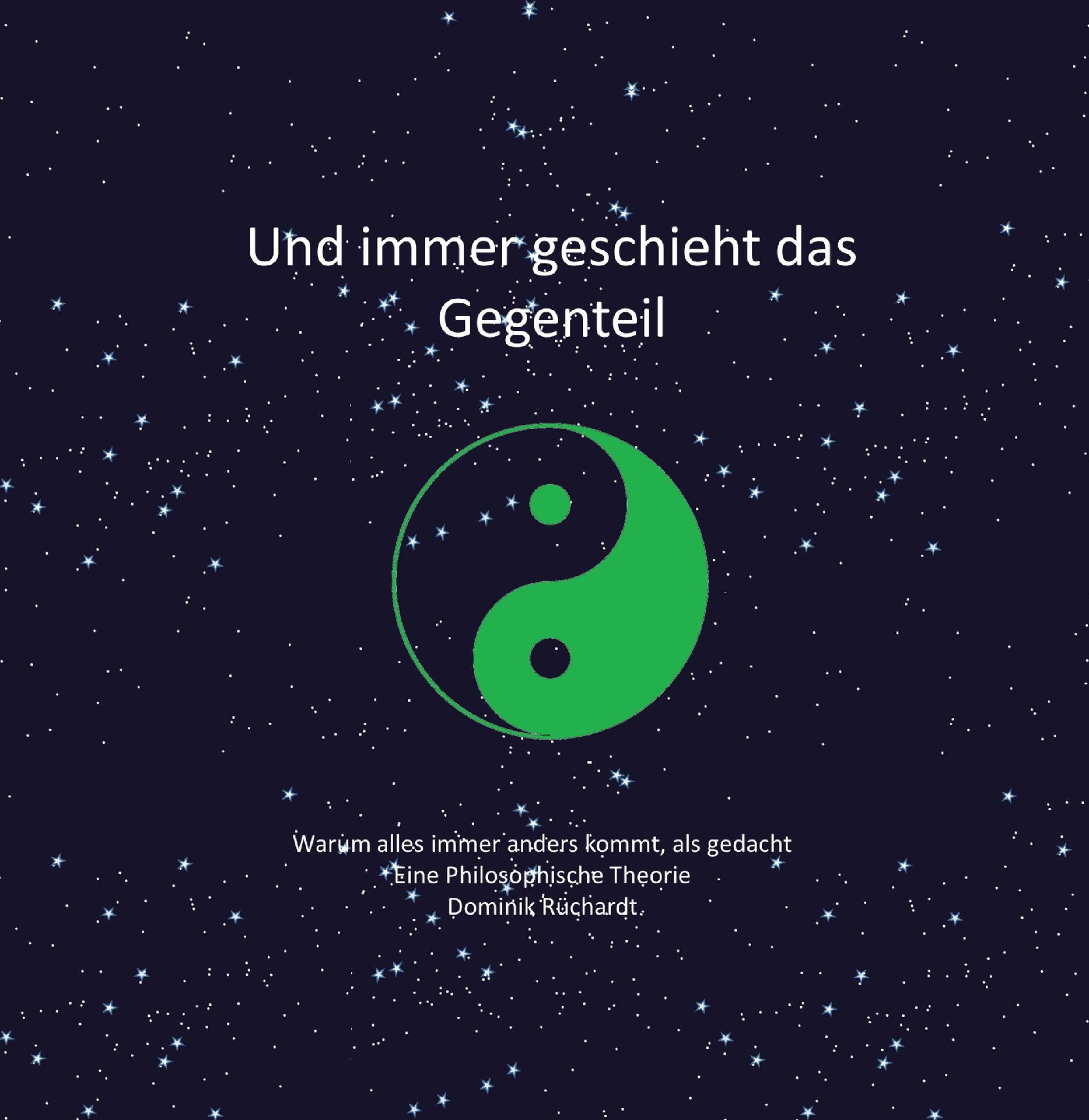 Обложка книги «Und immer geschieht das Gegenteil»