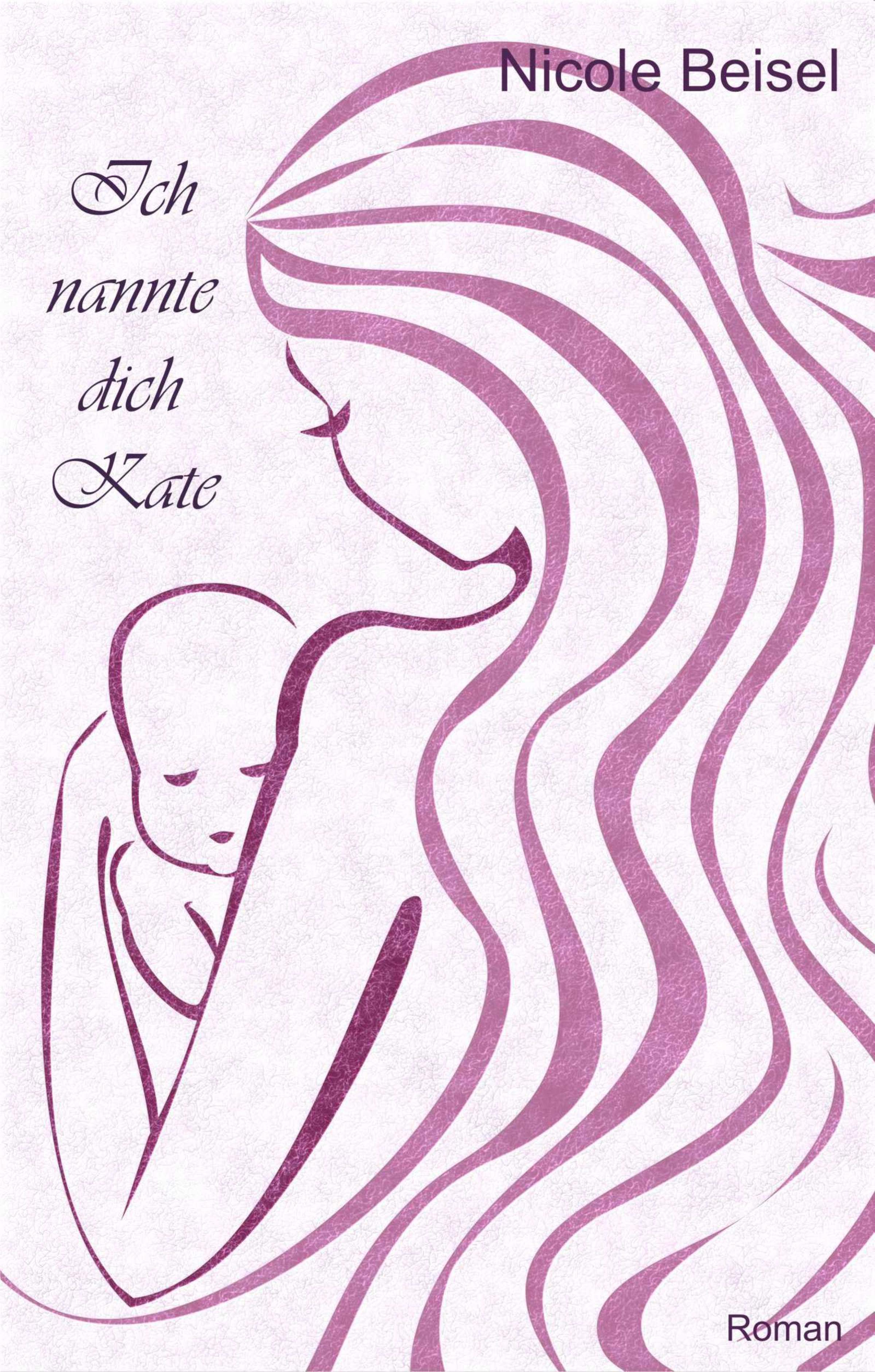Обложка книги «Ich nannte dich Kate»