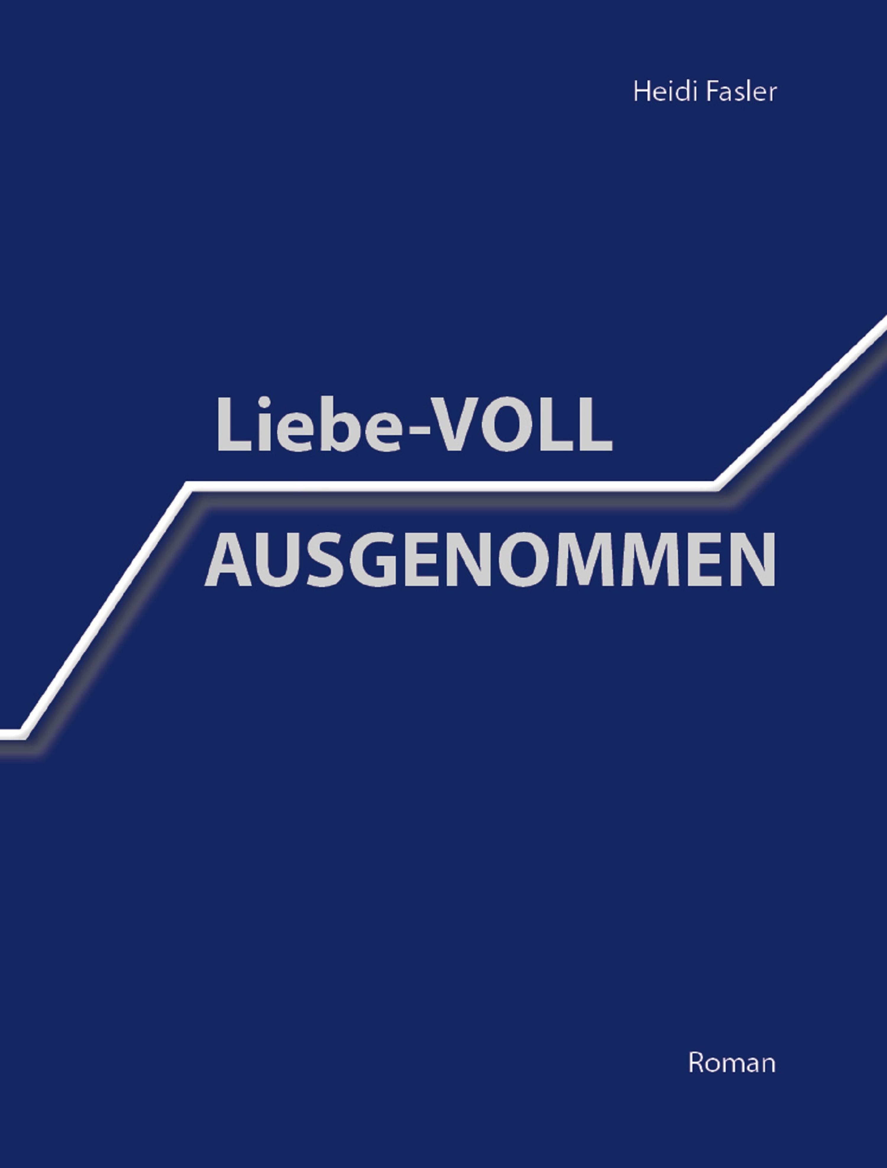 Обложка книги «Liebe-VOLL AUSGENOMMEN»