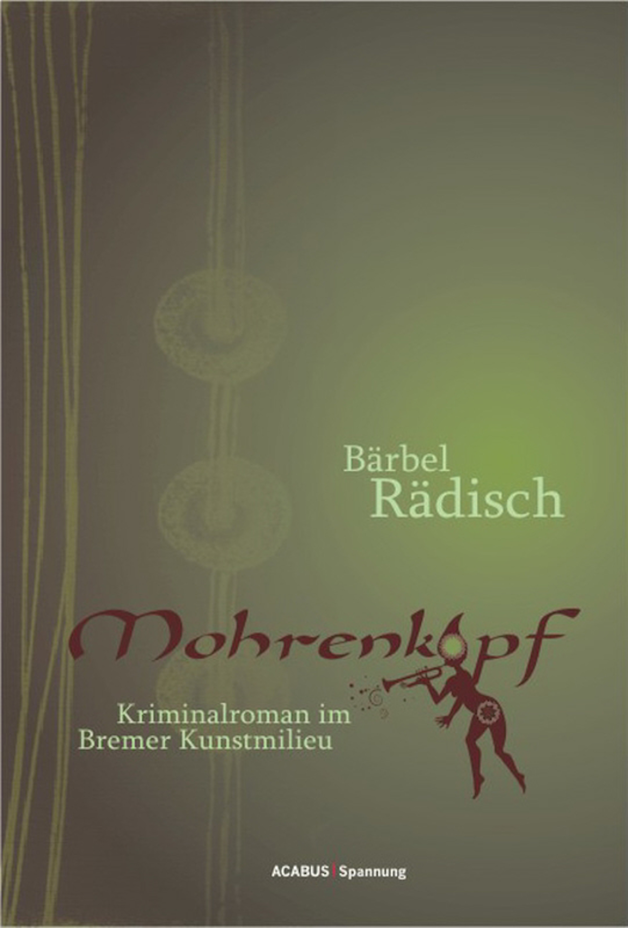 Обложка книги «Mohrenkopf. Kriminalroman im Bremer Kunstmilieu»