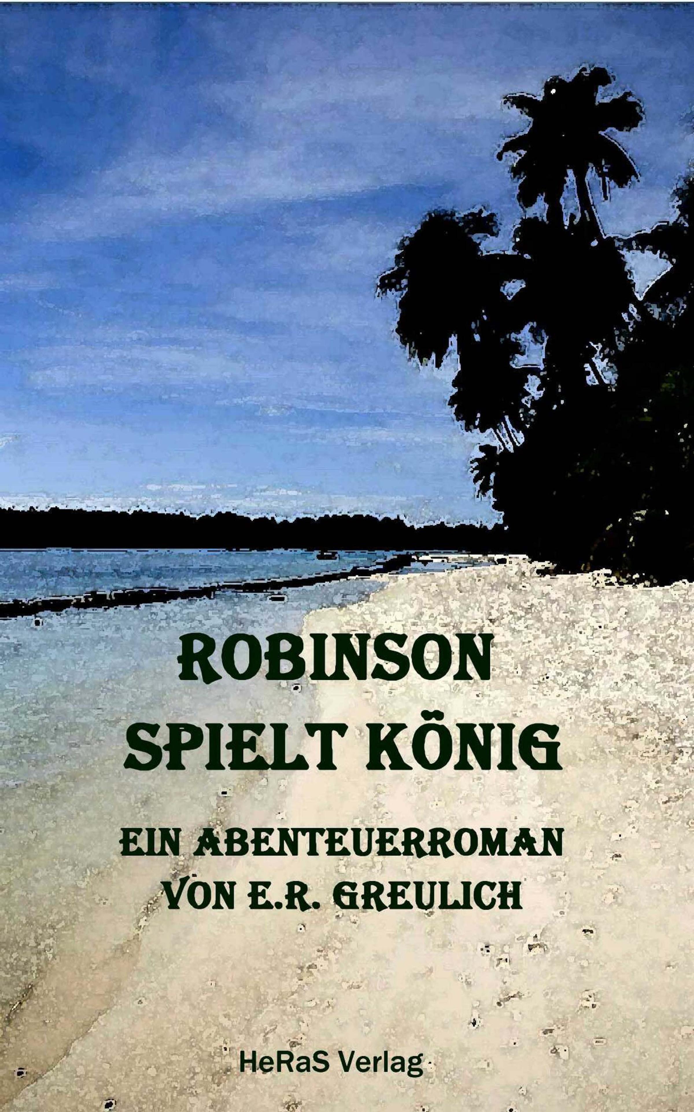 Обложка книги «Robinson spielt König»