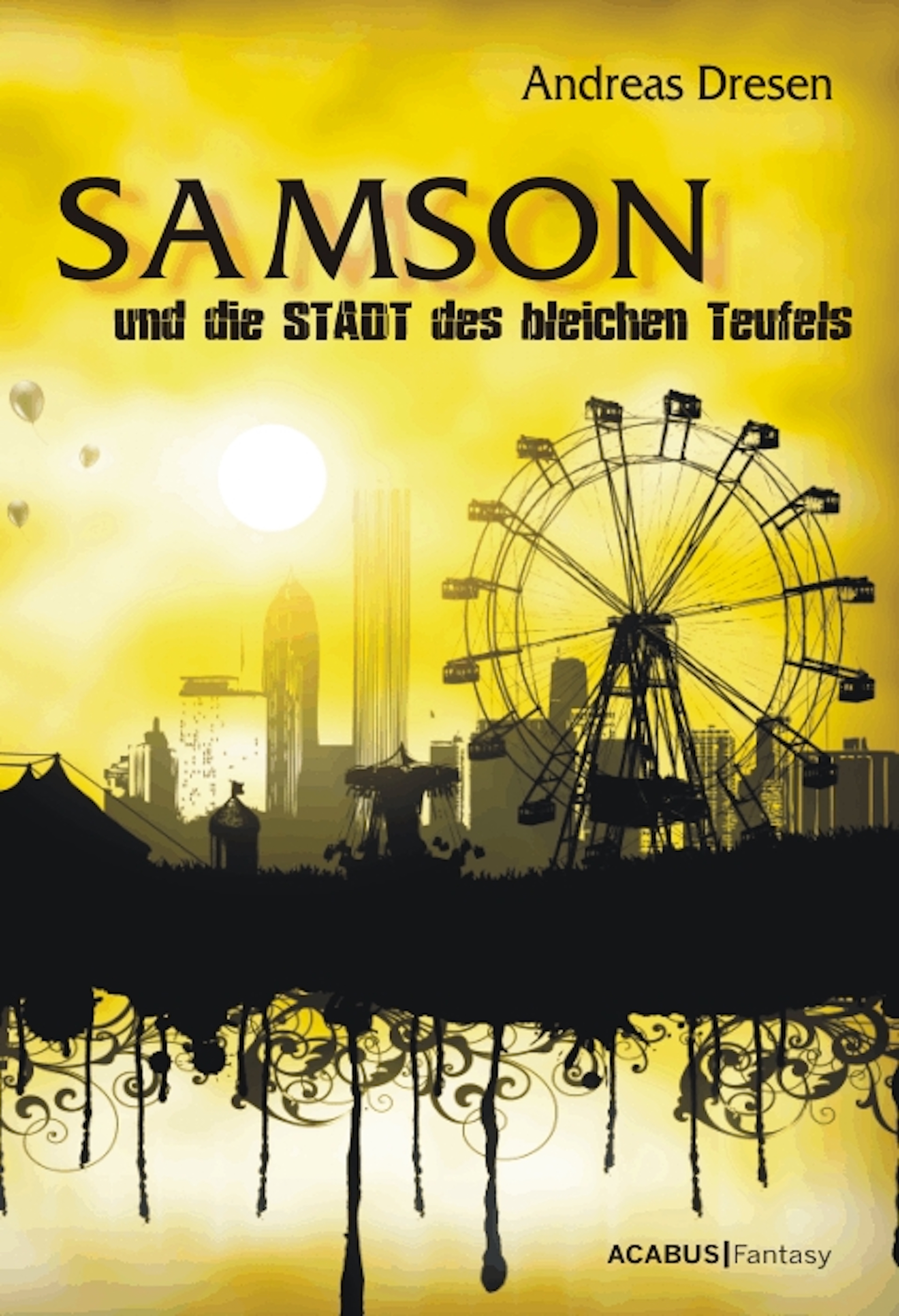 Обложка книги «Samson und die STADT des bleichen Teufels»