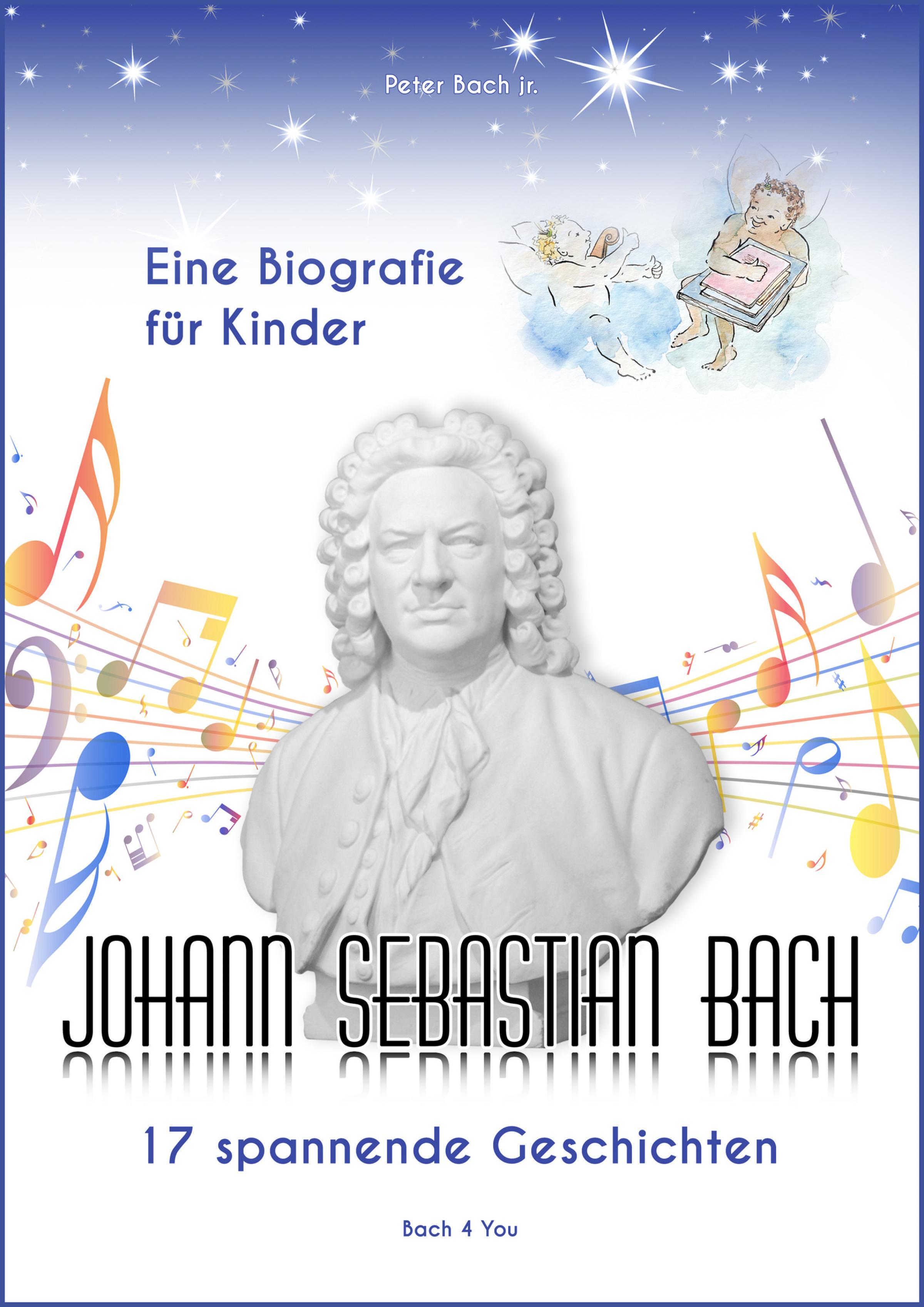 Обложка книги «Johann Sebastian Bach - Eine Biografie für Kinder»
