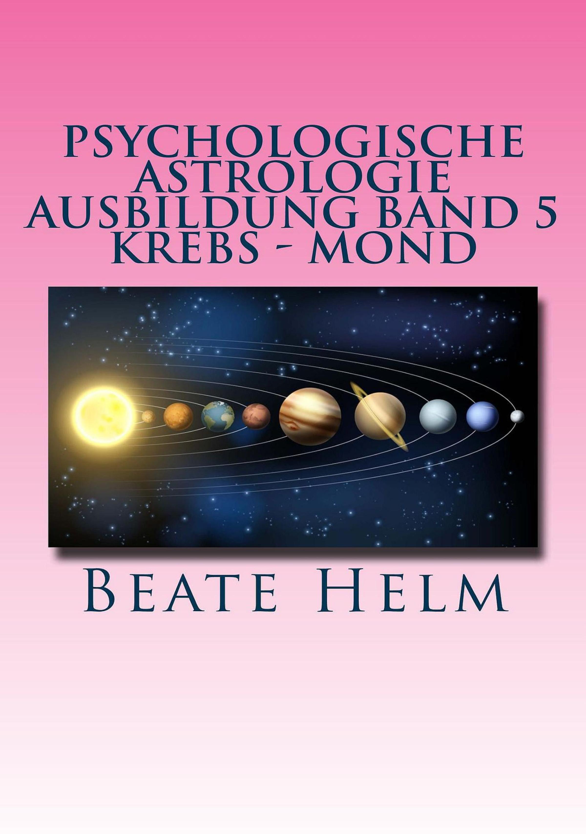 Обложка книги «Psychologische Astrologie - Ausbildung Band 5 Krebs - Mond»