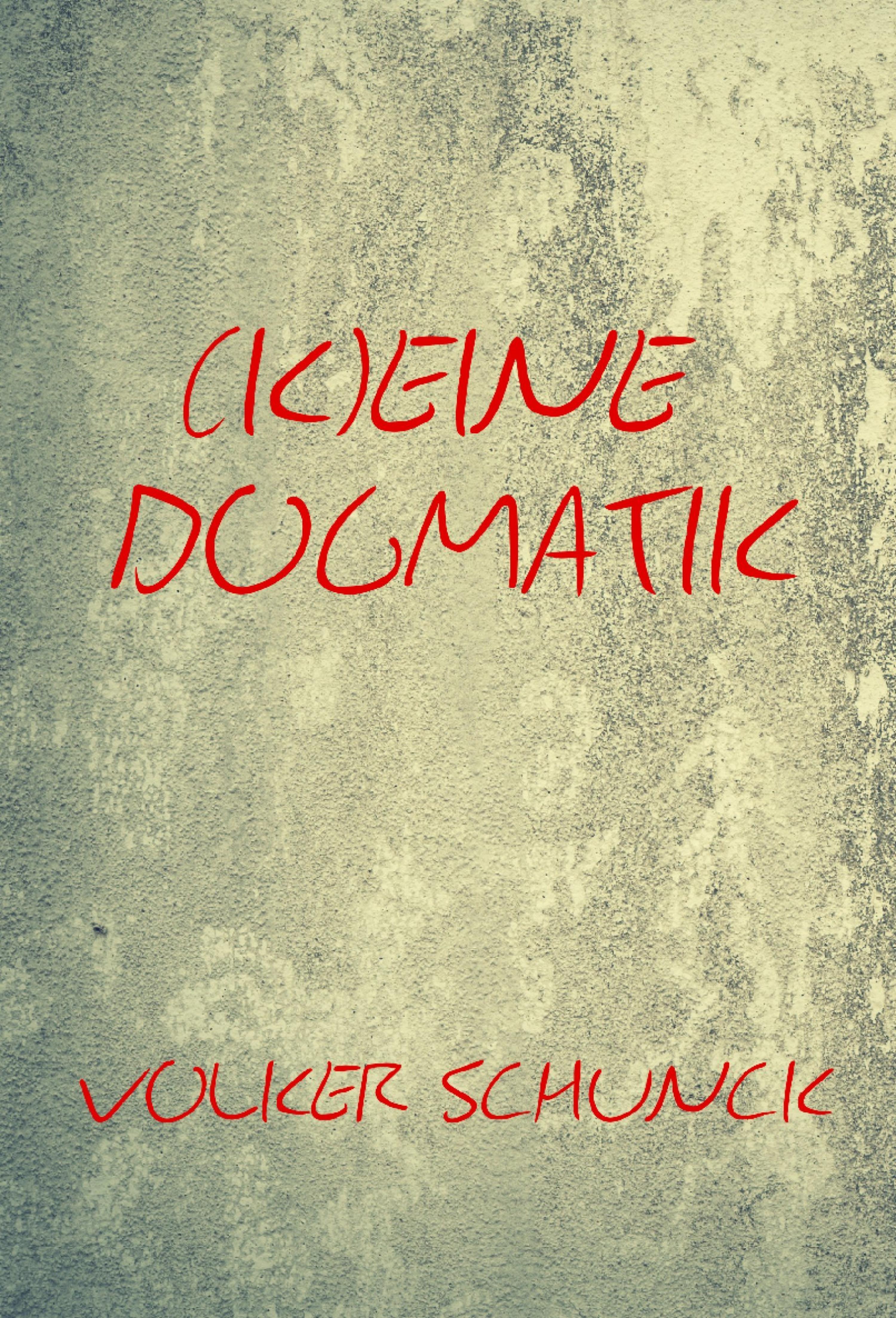 Обложка книги «(K)eine Dogmatik»