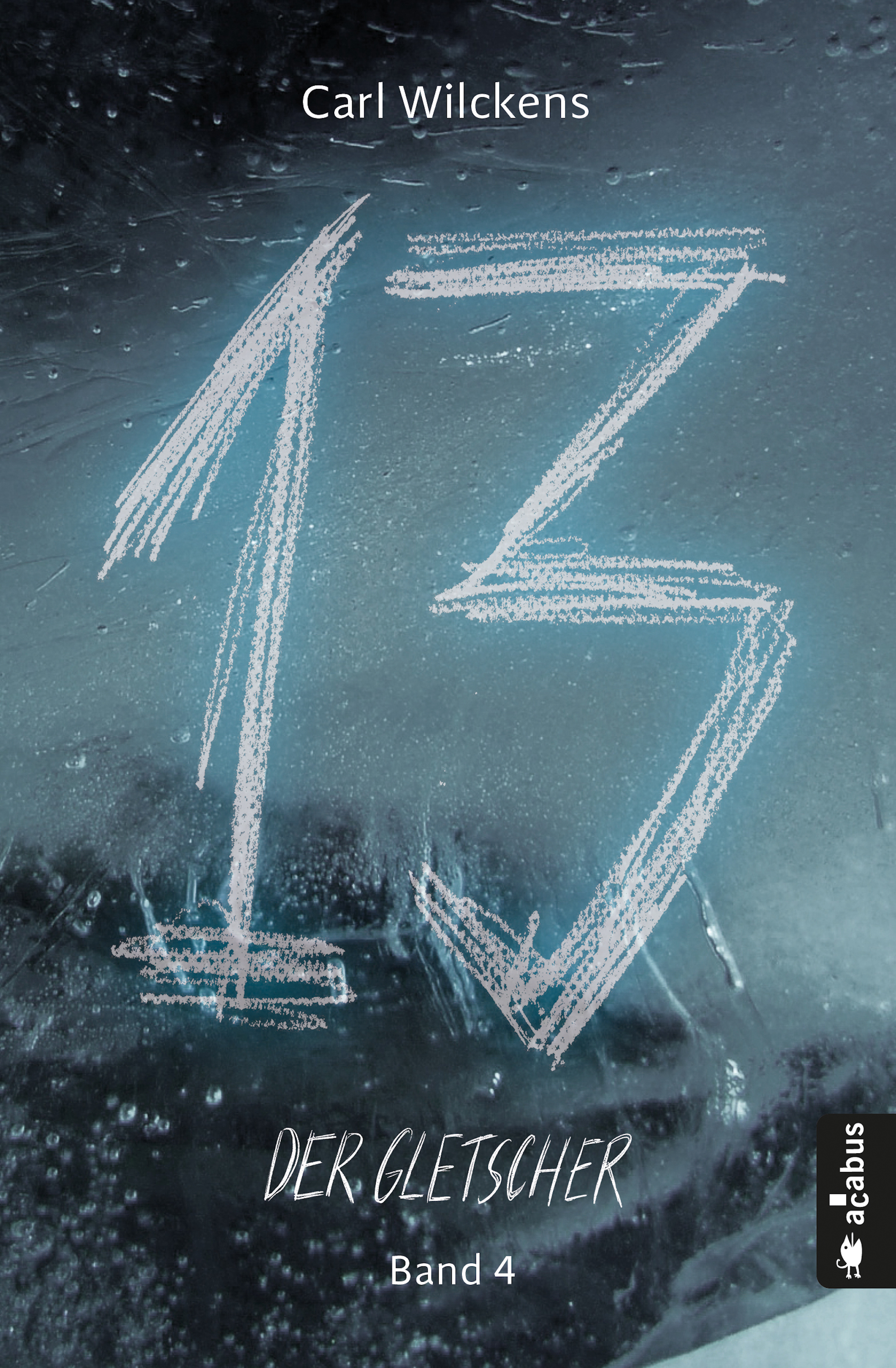 Обложка книги «Dreizehn. Der Gletscher. Band 4»