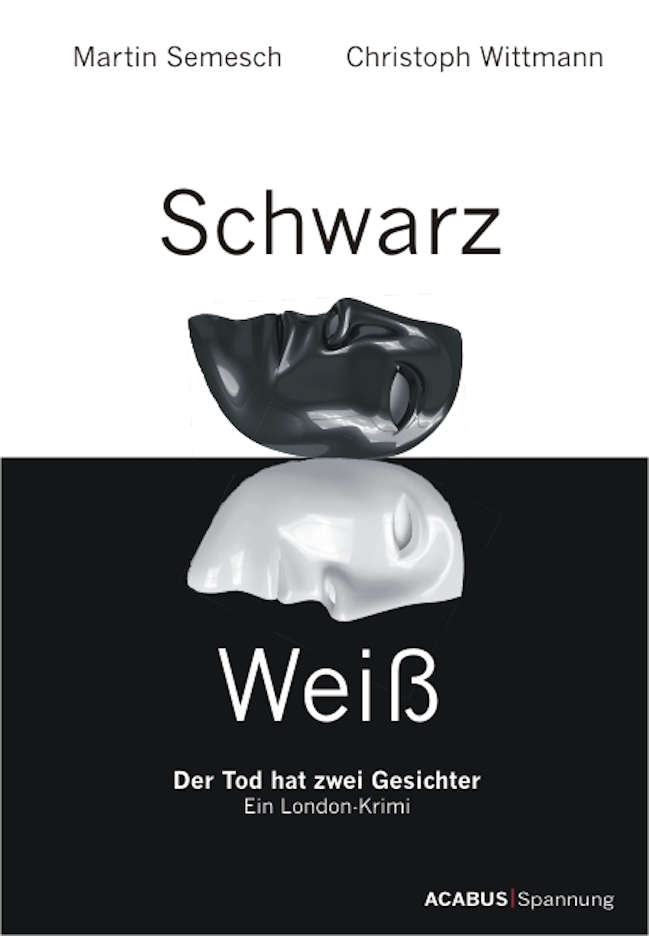 Обложка книги «Schwarz / Weiß. Der Tod hat zwei Gesichter. Ein London-Krimi»